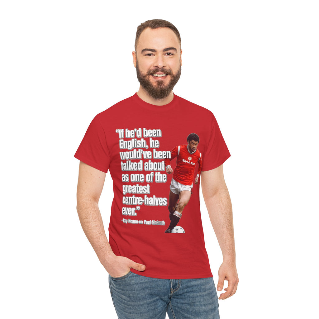 Vintage Football Tee — 'if he'd been English...' Roy Keane on Paul McGrath Quote Shirt