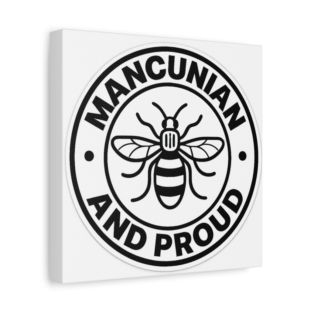 Matte Canvas: "Mancunian And Proud" Manchester Bee Wall Art