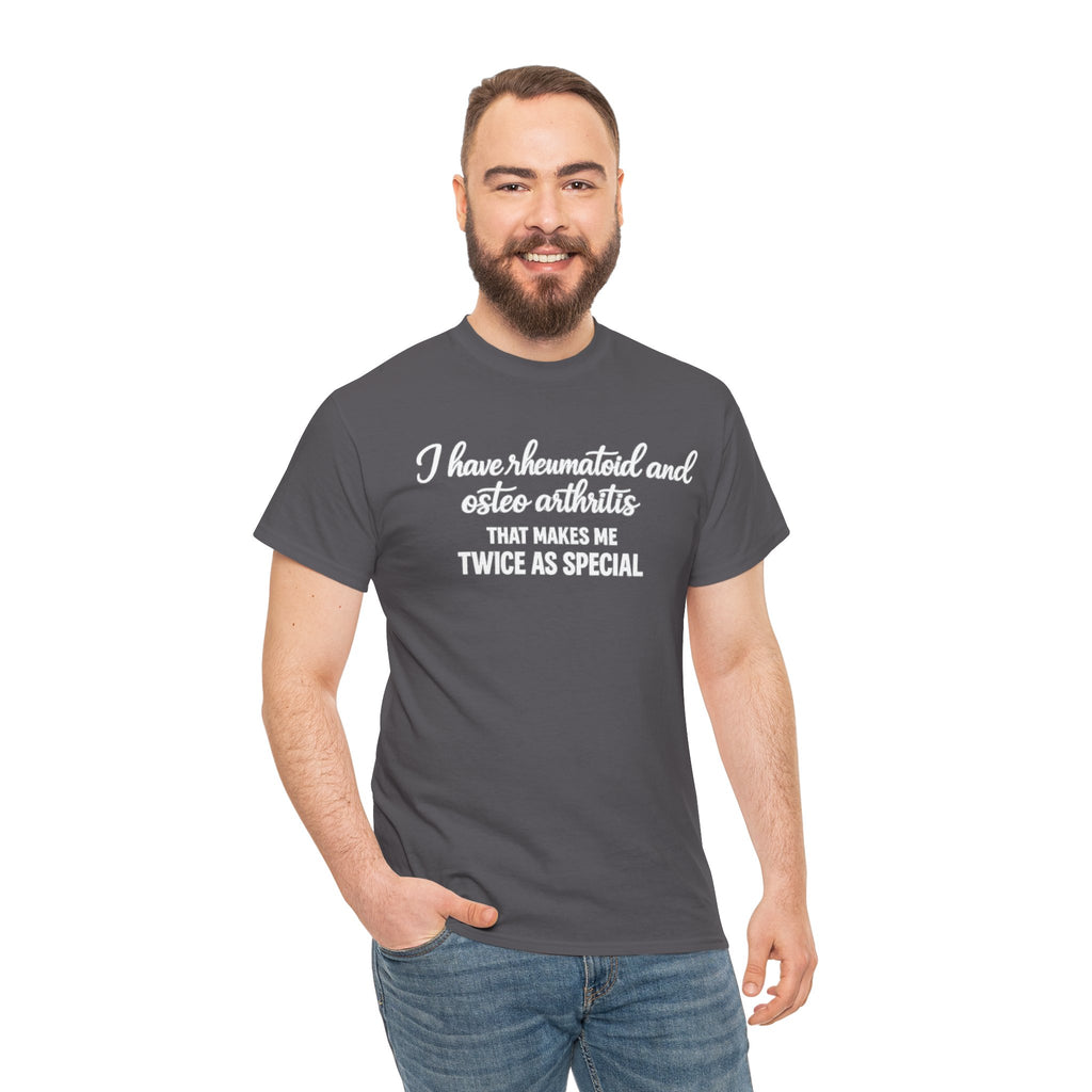 Rheumatoid & Osteoarthritis Awareness T-Shirt – "Twice As Special"