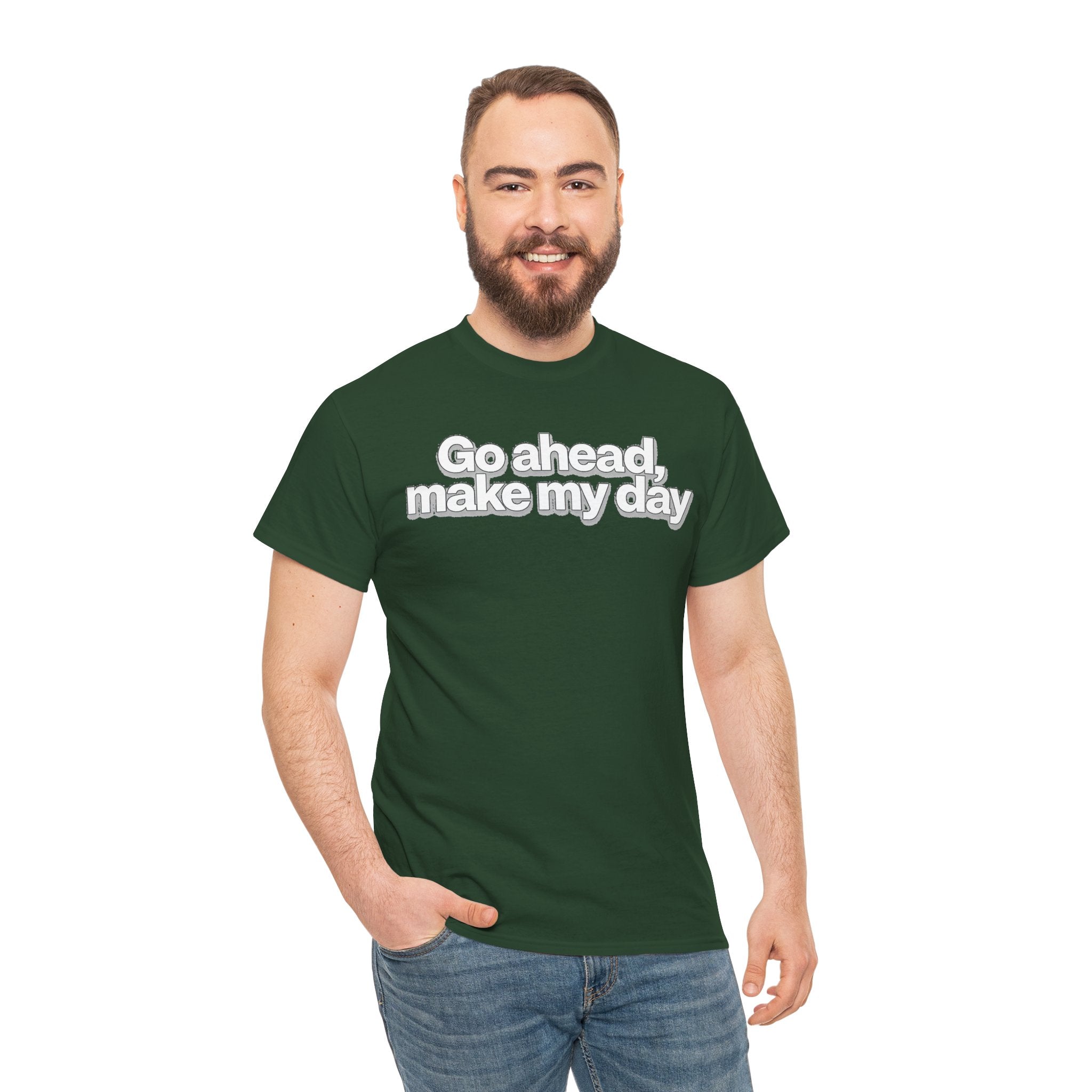 Go Ahead, Make My Day Tee - Bold Statement Graphic T-Shirt