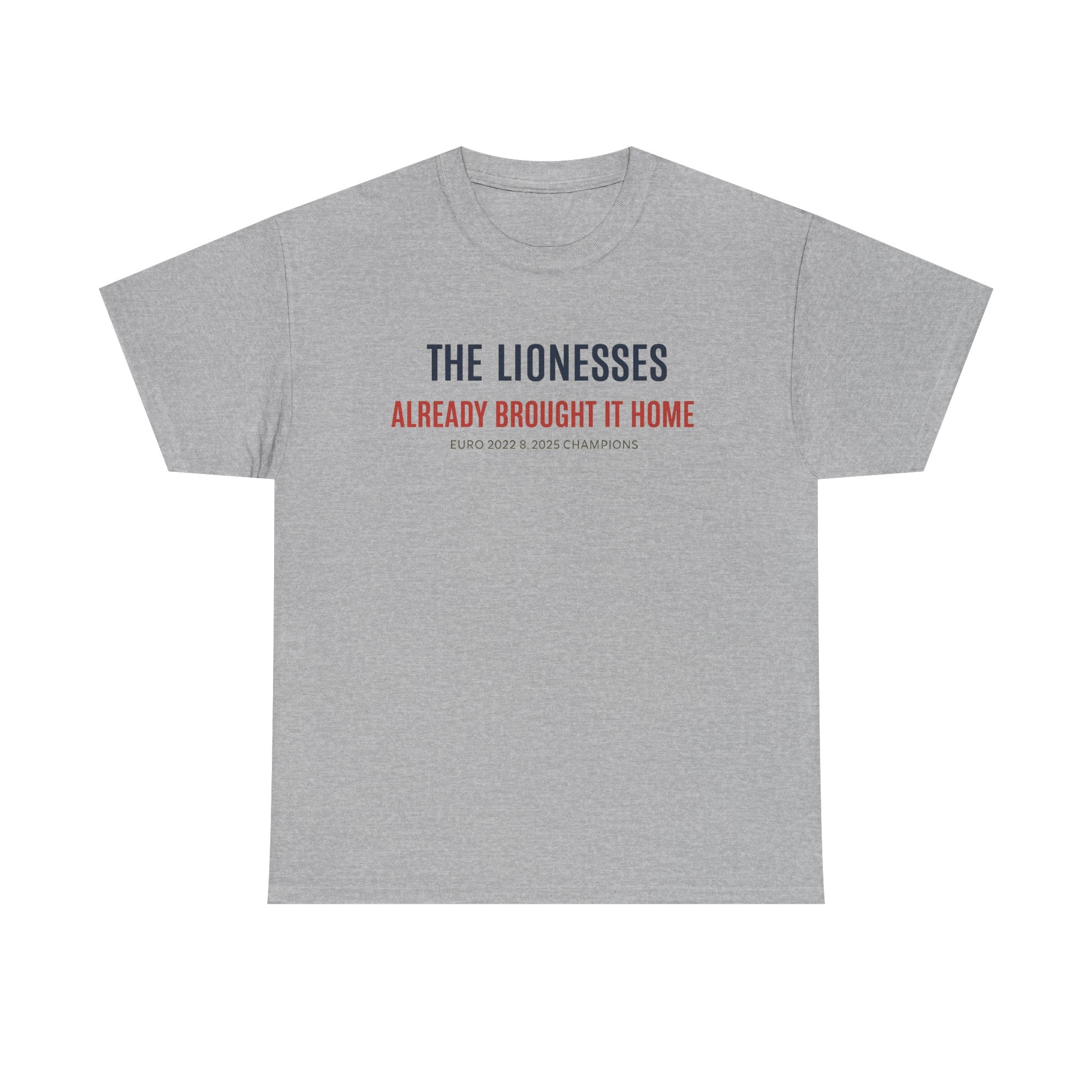 The Lionesses 'Already Brought It Home' Tee