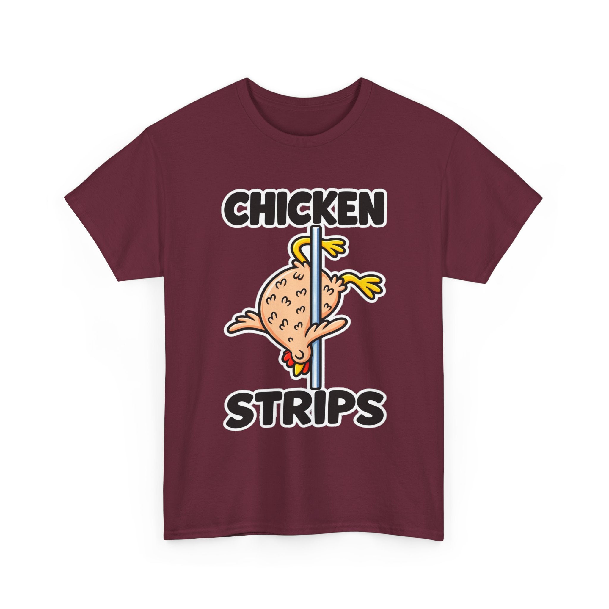 Chicken Strips T‑Shirt — Funny Pole Dance Chicken Graphic Tee