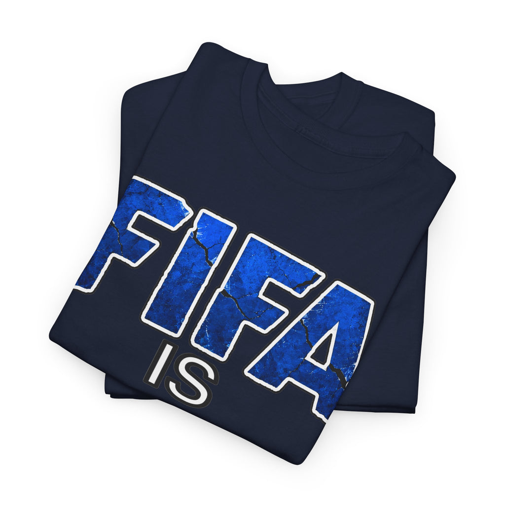 FIFA Is Corrupt Graphic Tee – Anti-FIFA Protest Soccer T-Shirt