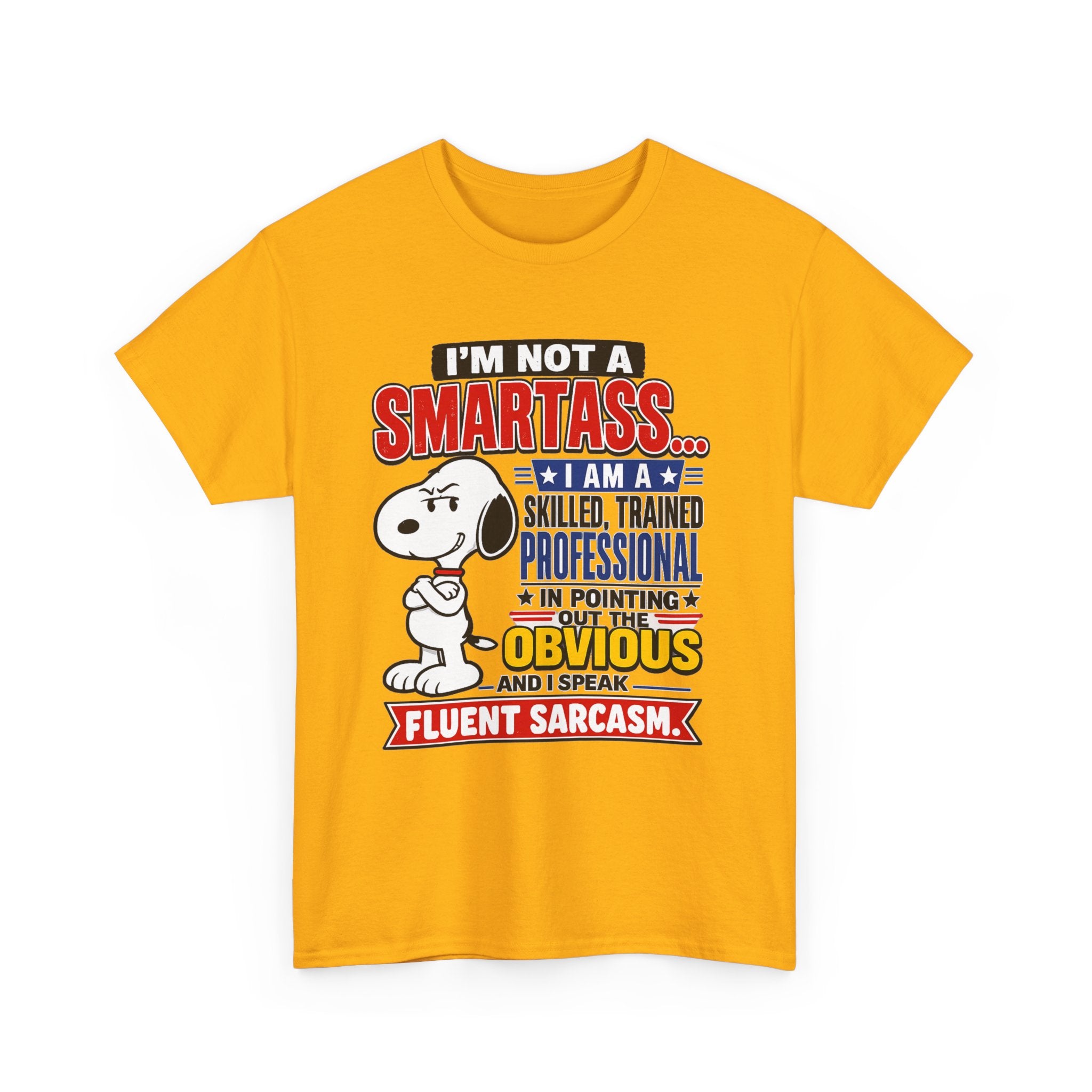Snoopy Sarcasm T-Shirt – “I’m Not a Smartass… I Speak Fluent Sarcasm” Graphic Tee