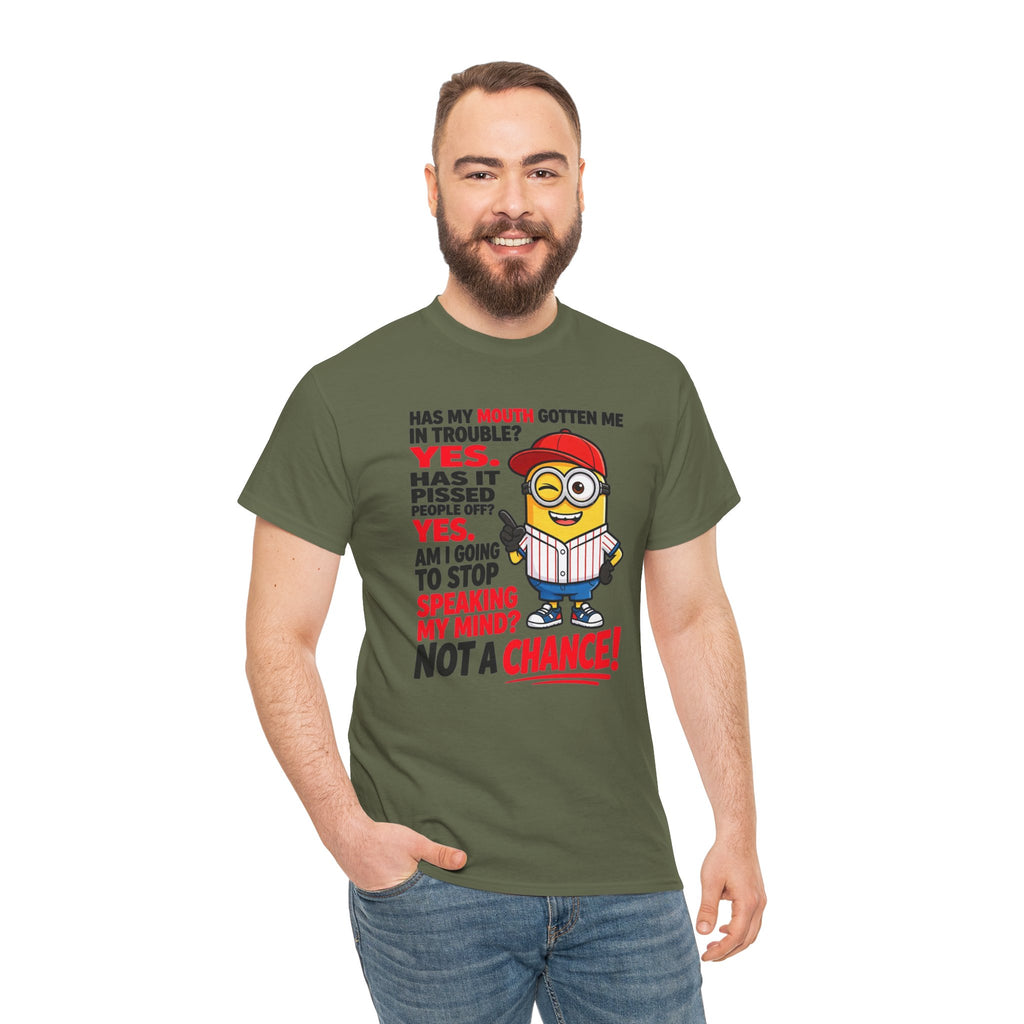 Funny Minion Shirt — "Has My Mouth Gotten Me in Trouble? Not a Chance!" Graphic Tee