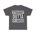 Straight Outta Epic Universe T-Shirt
