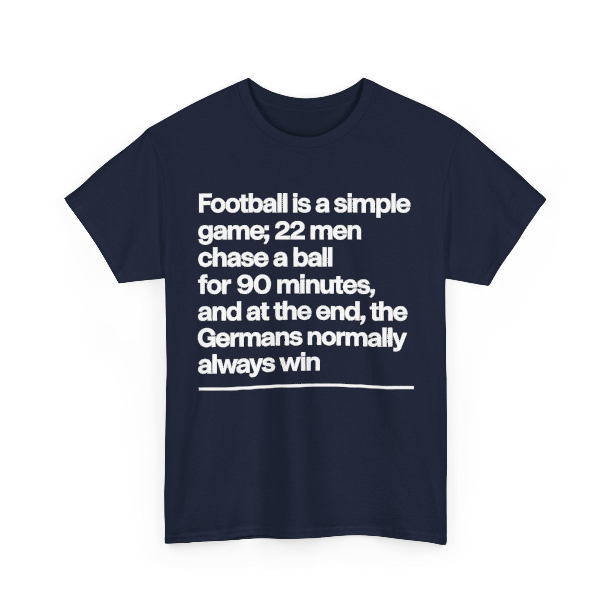 Funny Quote T-Shirt — 'Football is a simple game...' Graphic Tee