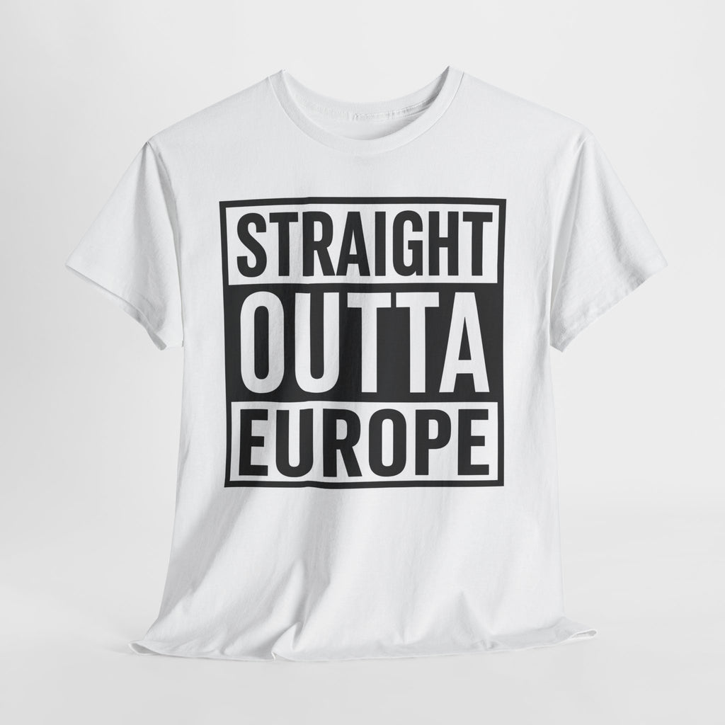 Straight Outta Europe T-Shirt — Bold Black Box Graphic Tee