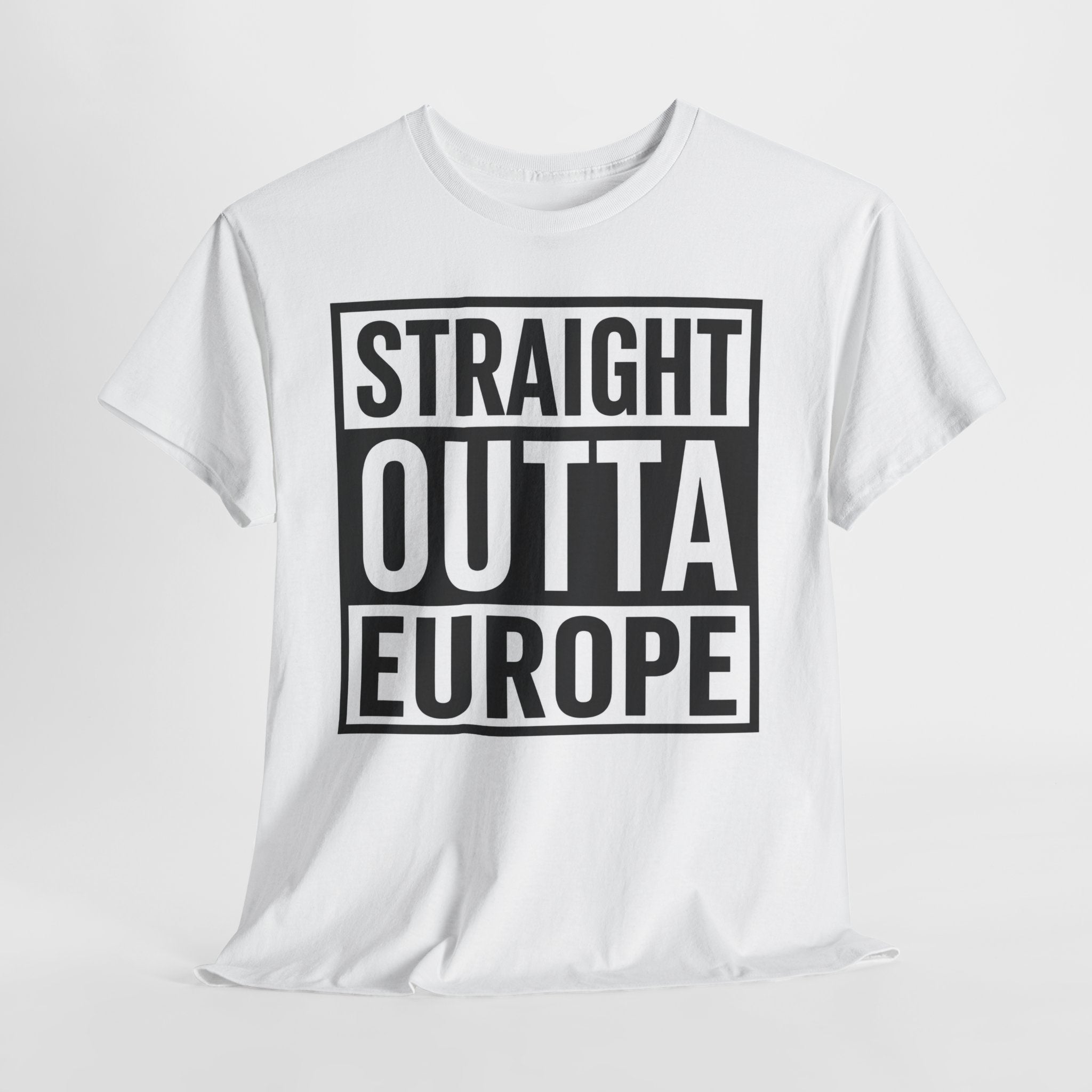 Straight Outta Europe T-Shirt — Bold Black Box Graphic Tee