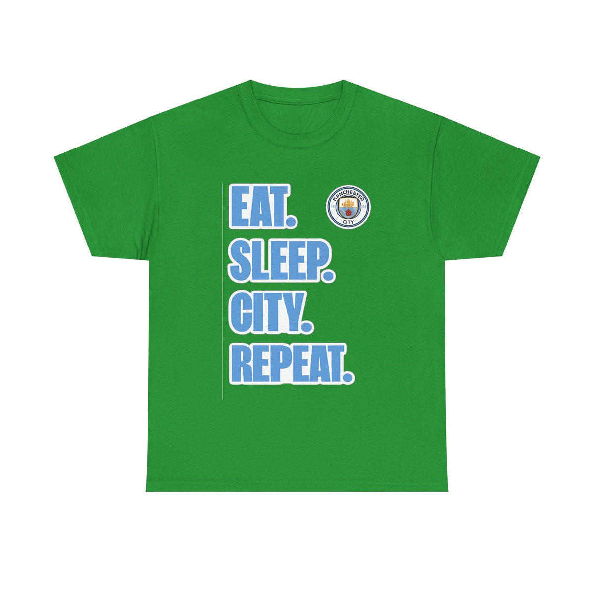 Eat. Sleep. City. Repeat. T‑Shirt — Manchester City Fan Tee