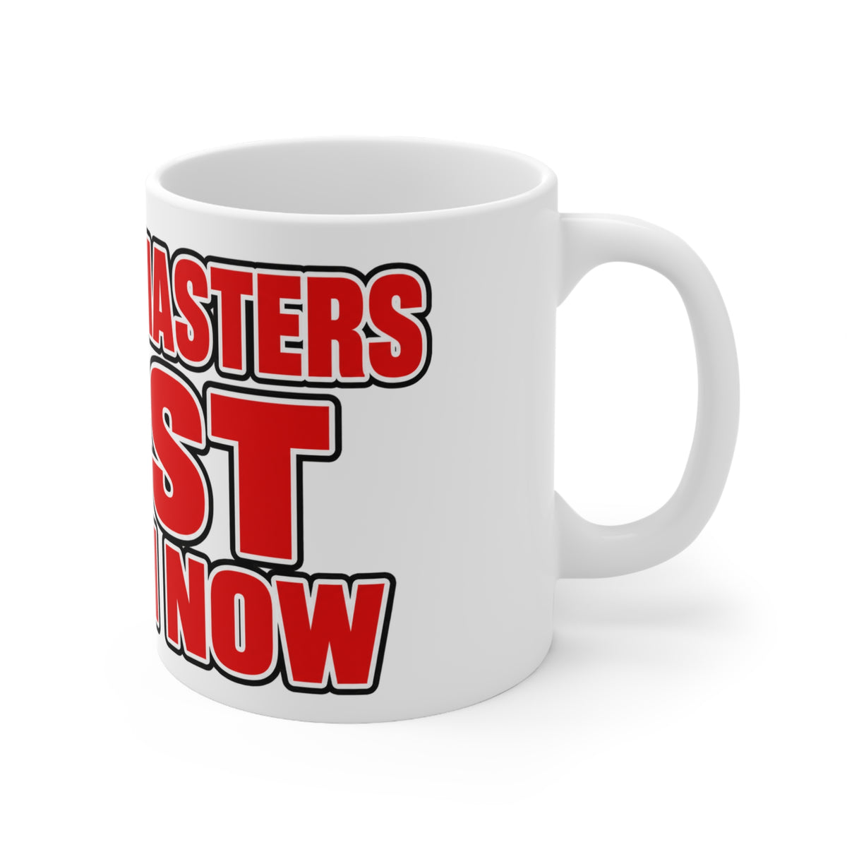 Richard Masters Must Resign Now Ceramic Coffee Mug — Bold Red Statement Mug