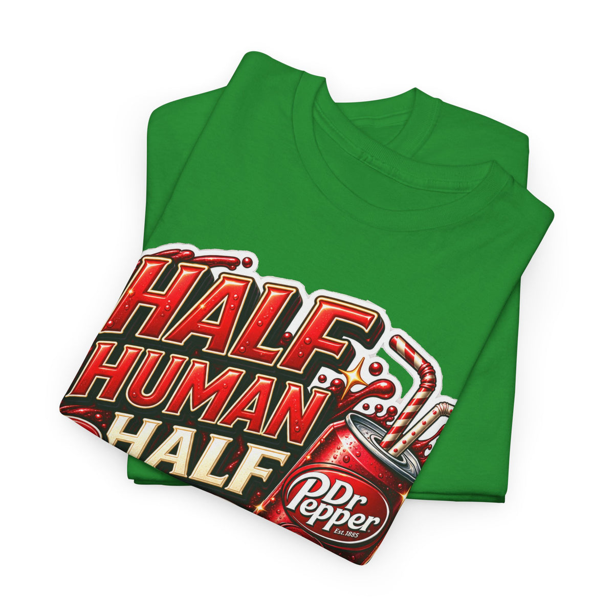 Dr Pepper Cotton T‑Shirt — "Half Human Half Dr Pepper" Retro Soda Graphic Tee