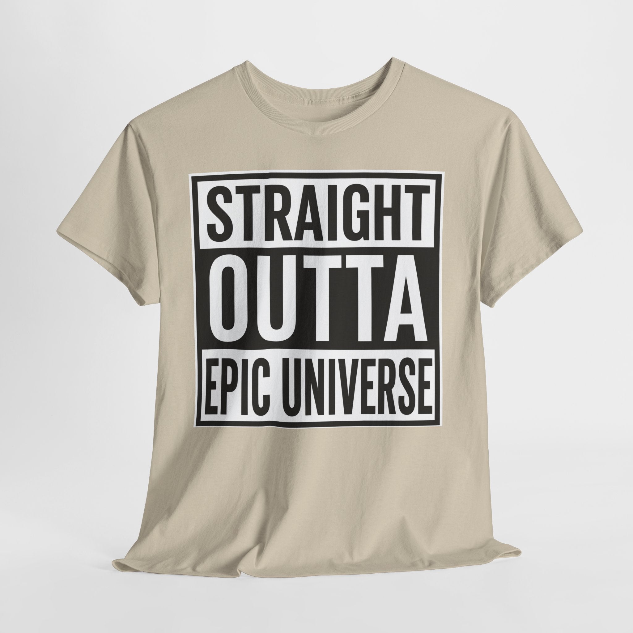 Straight Outta Epic Universe T-Shirt