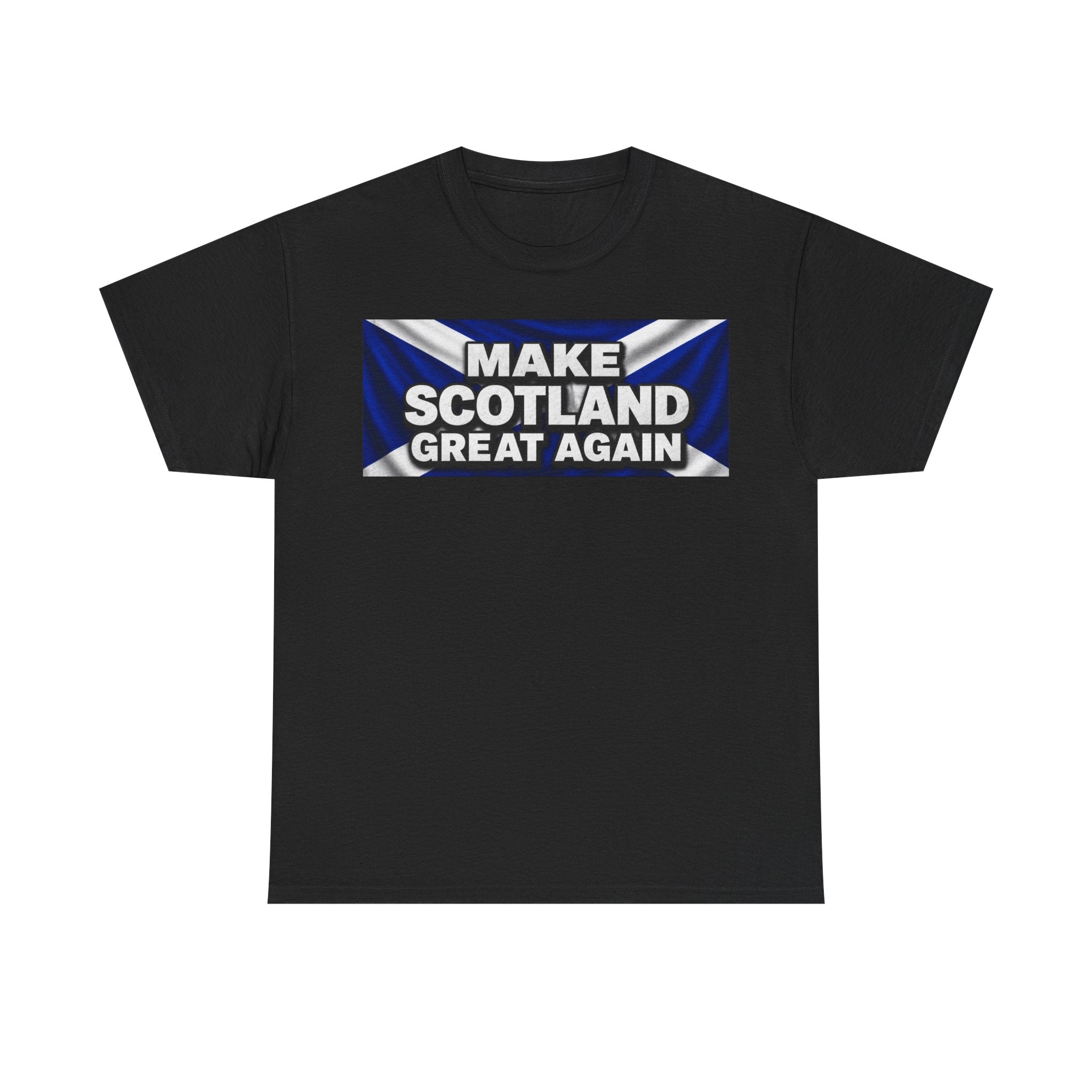 Make Scotland Great Again T‑Shirt — Scottish Flag Slogan Tee