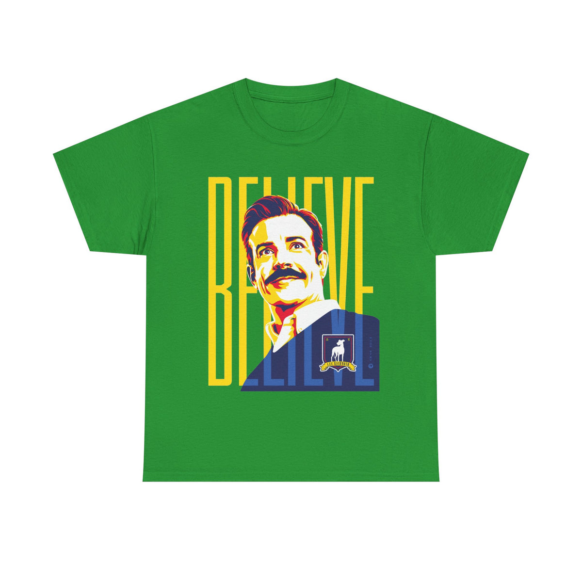 Ted Lasso Inspired Believe Retro Portrait T‑Shirt — Inspirational Vintage Mustache Design