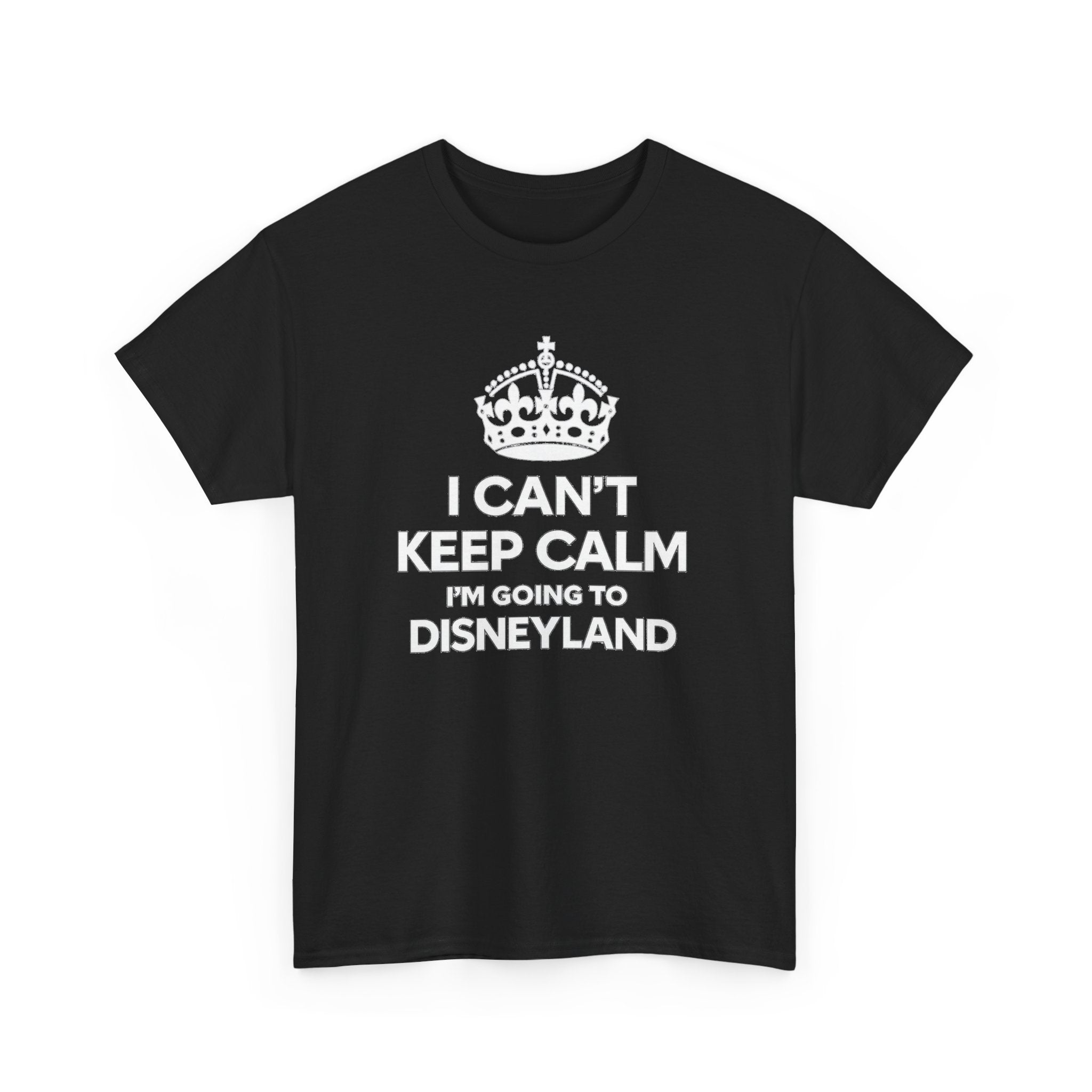 I Can't Keep Calm I'm Going to Disneyland T-Shirt