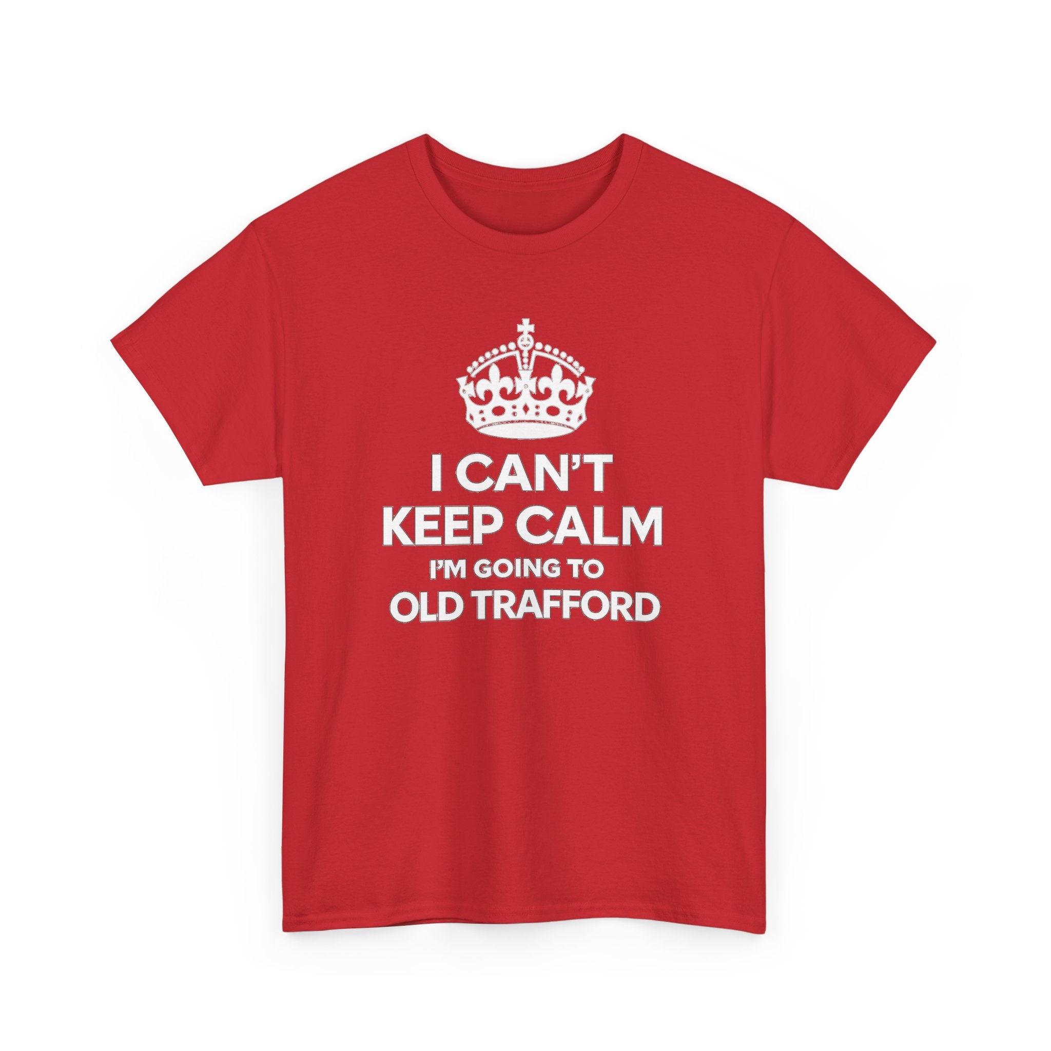 Old Trafford Football T‑Shirt — "I Can't Keep Calm I'm Going to Old Trafford" Fan Tee