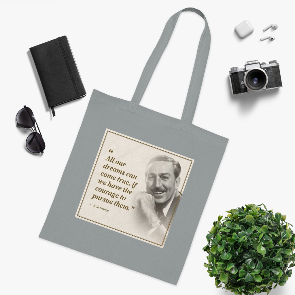 Walt Disney Quote Cotton Tote — "All our dreams can come true" Inspirational Canvas Bag