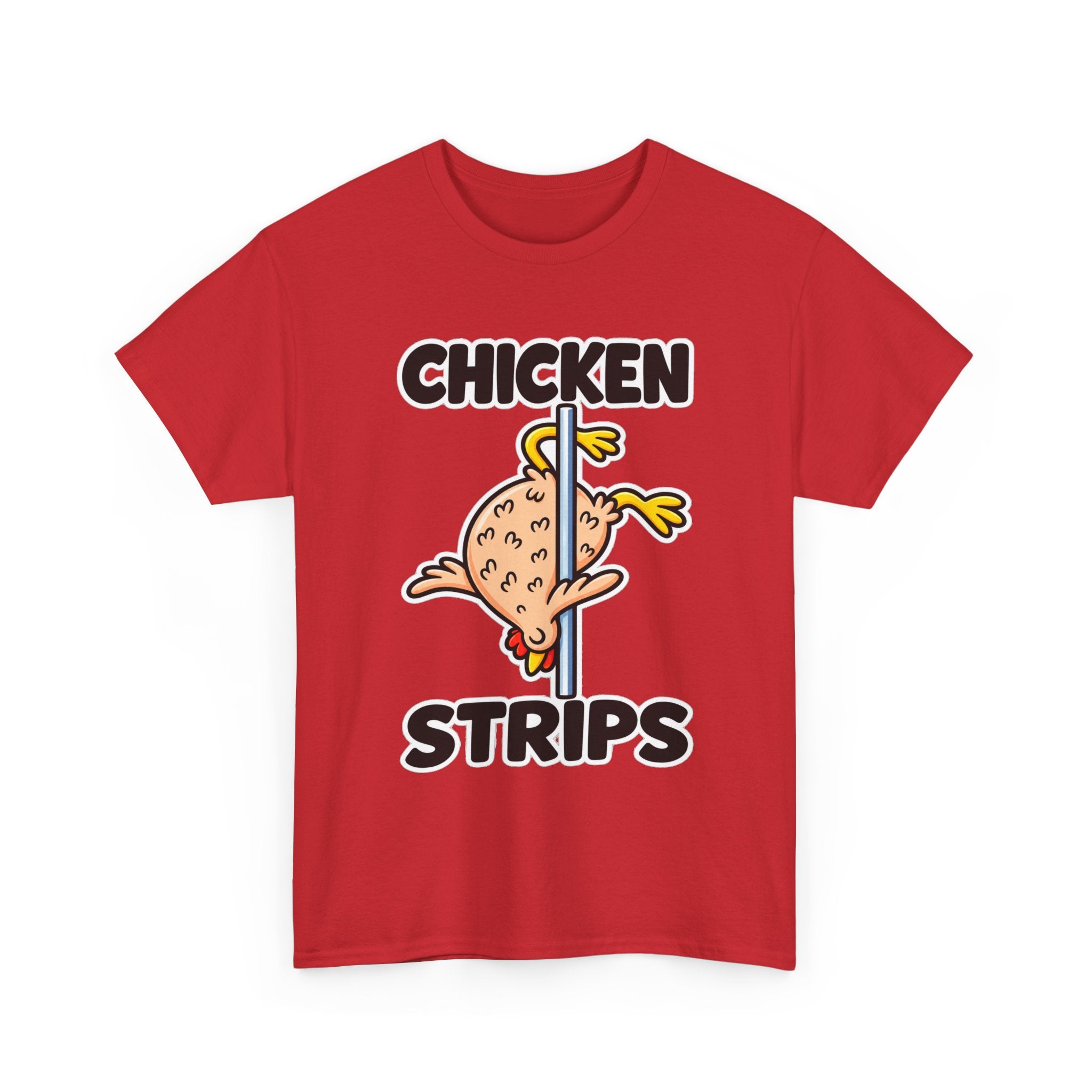 Chicken Strips T‑Shirt — Funny Pole Dance Chicken Graphic Tee