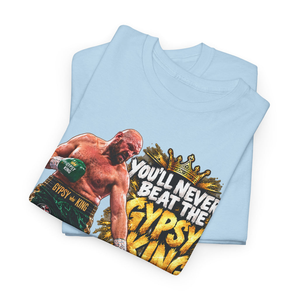 Boxing Graphic Tee – "You'll Never Beat the Gypsy King" Fight Shirt