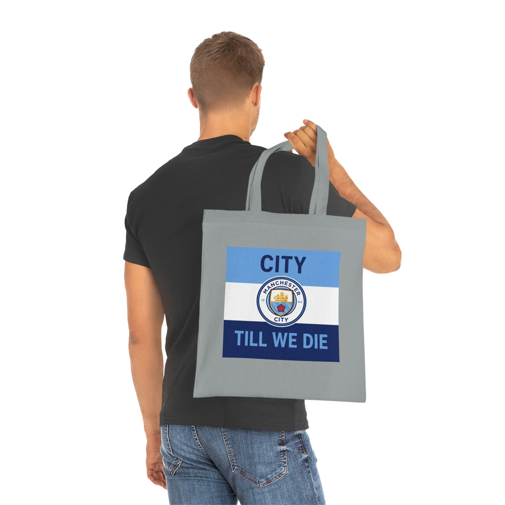 City Till We Die Unofficial Football Fan Cotton Tote