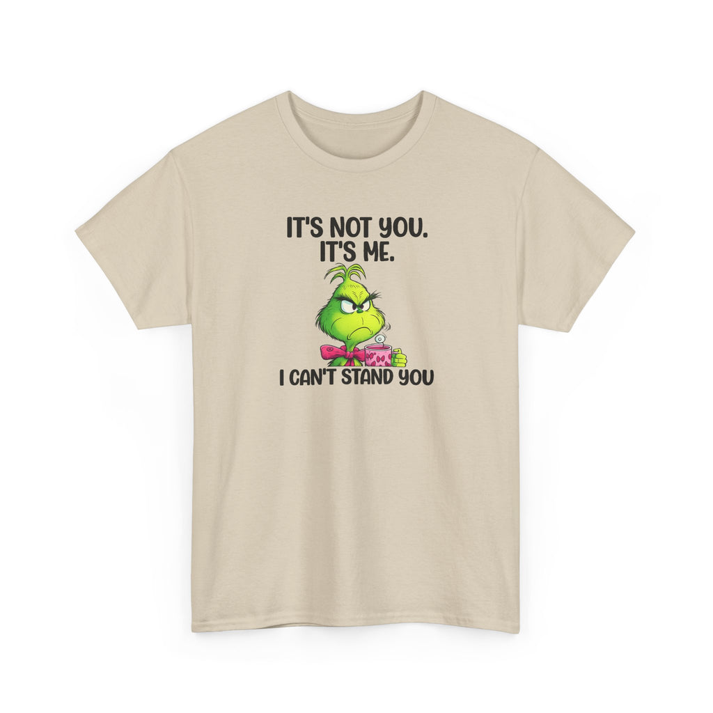 Grumpy Grinch Tee – "It's Not You. It's Me. I Can't Stand You" Christmas Shirt