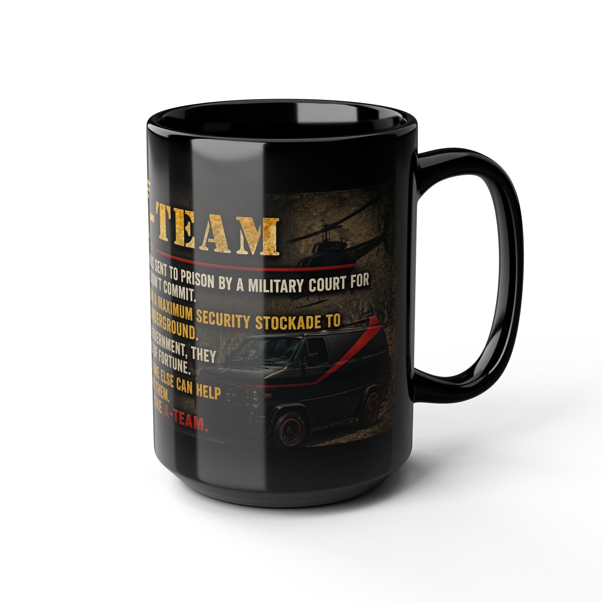 A-Team Quote Black Mug – Retro TV Show Coffee Cup (11oz/15oz)