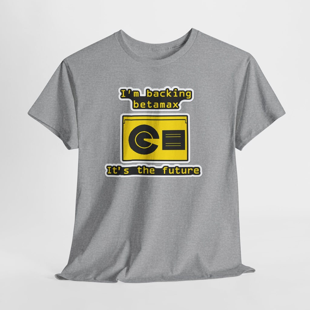 Betamax Retro Tee — "I’m backing betamax, it’s the future" Vintage Cassette T-Shirt
