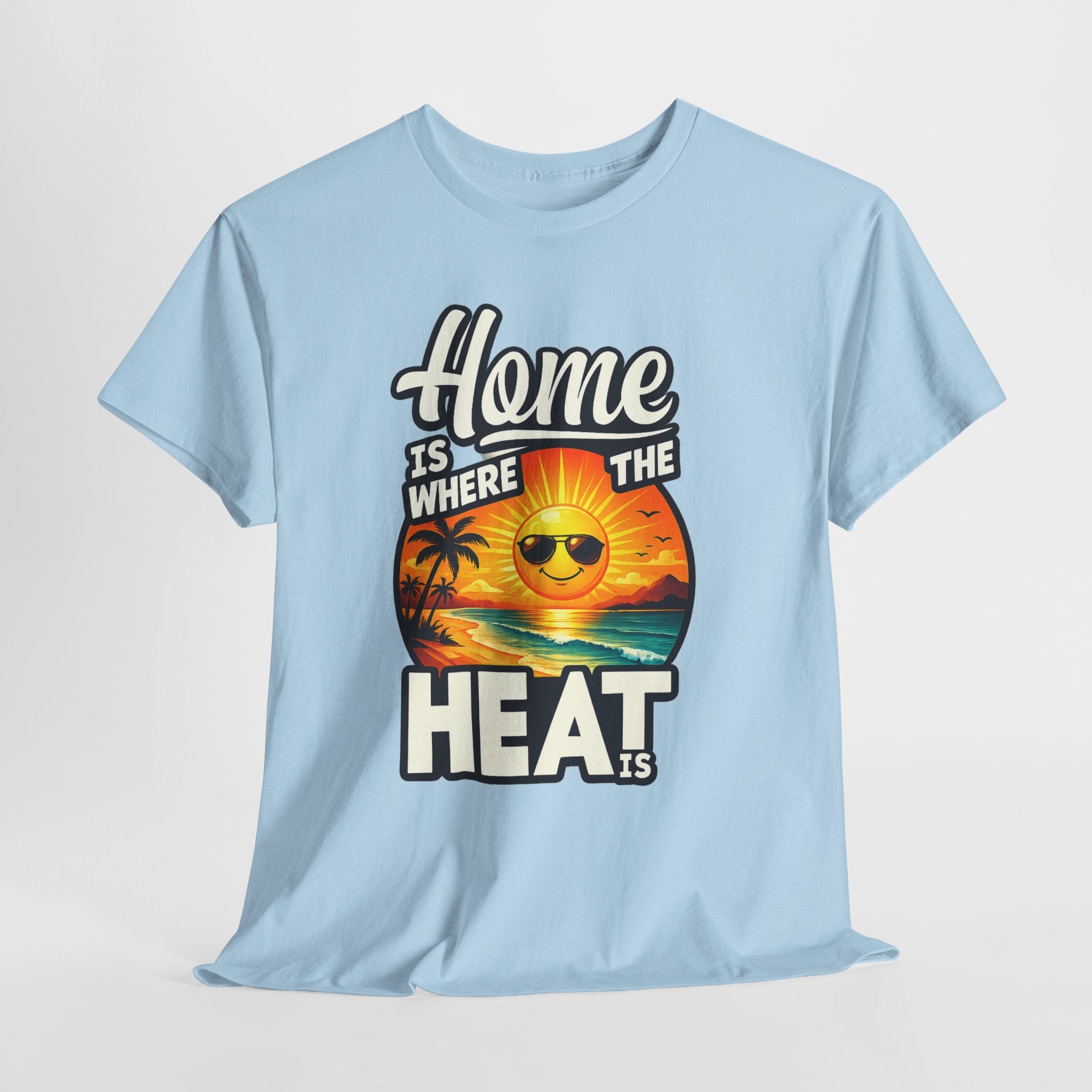 Home Is Where The Heat Is T-Shirt — Retro Beach Sunset Tee