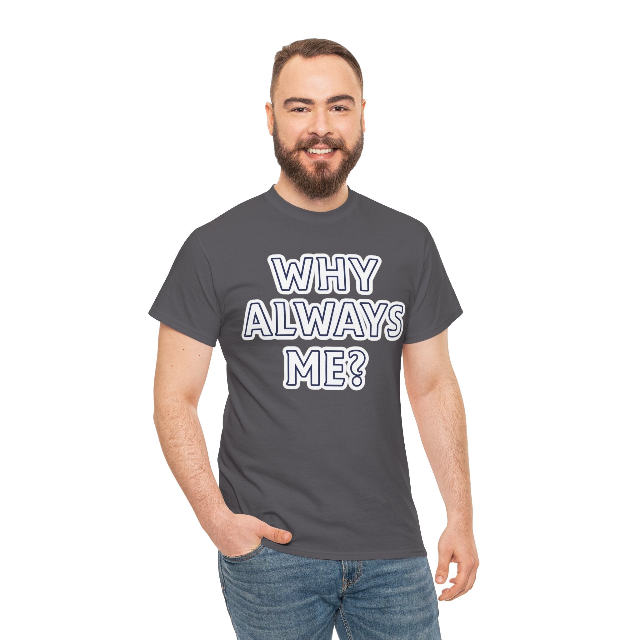 "Why Always Me?" Manchester City Inspired Graphic Tee