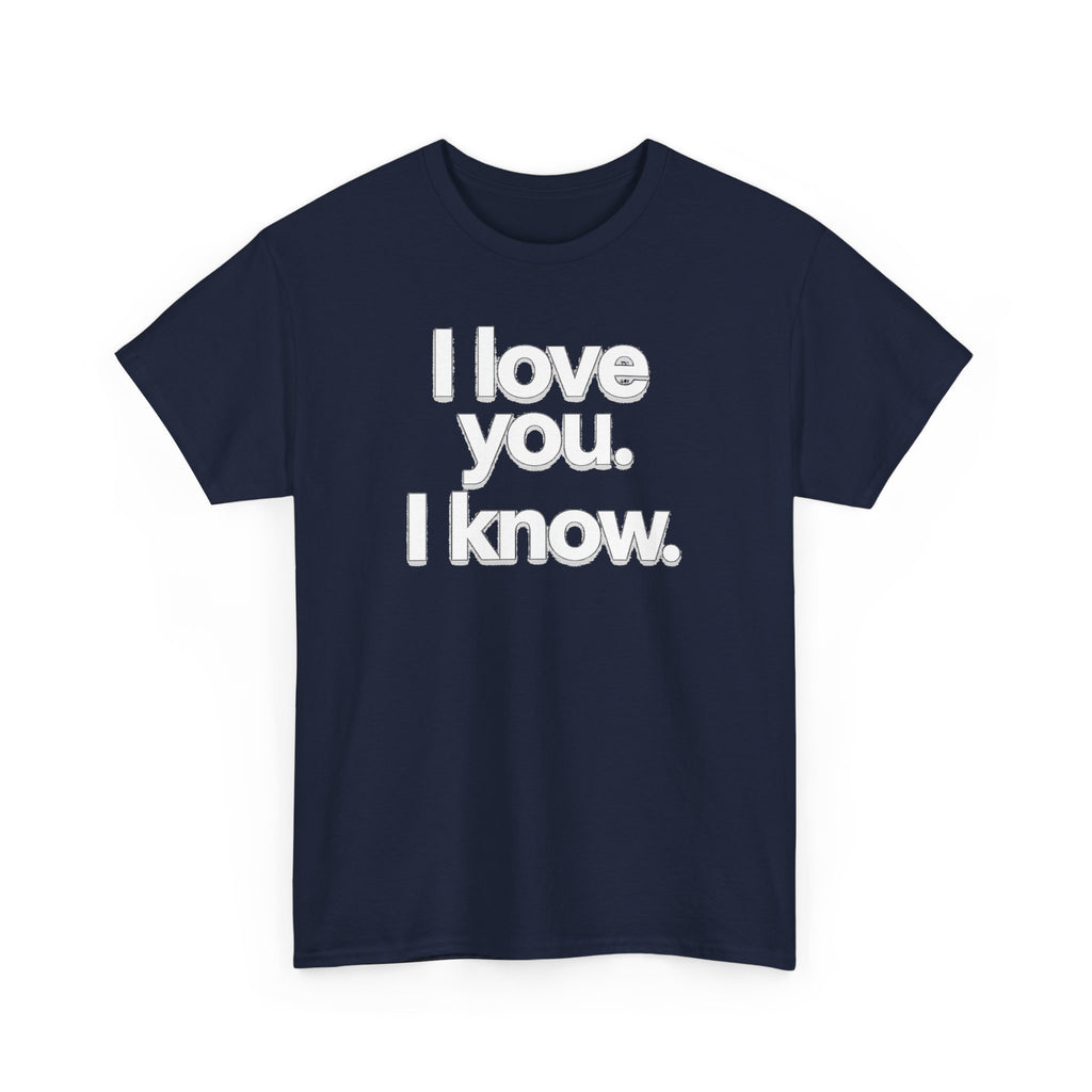 I Love You I Know Saying T‑Shirt from Star Wars