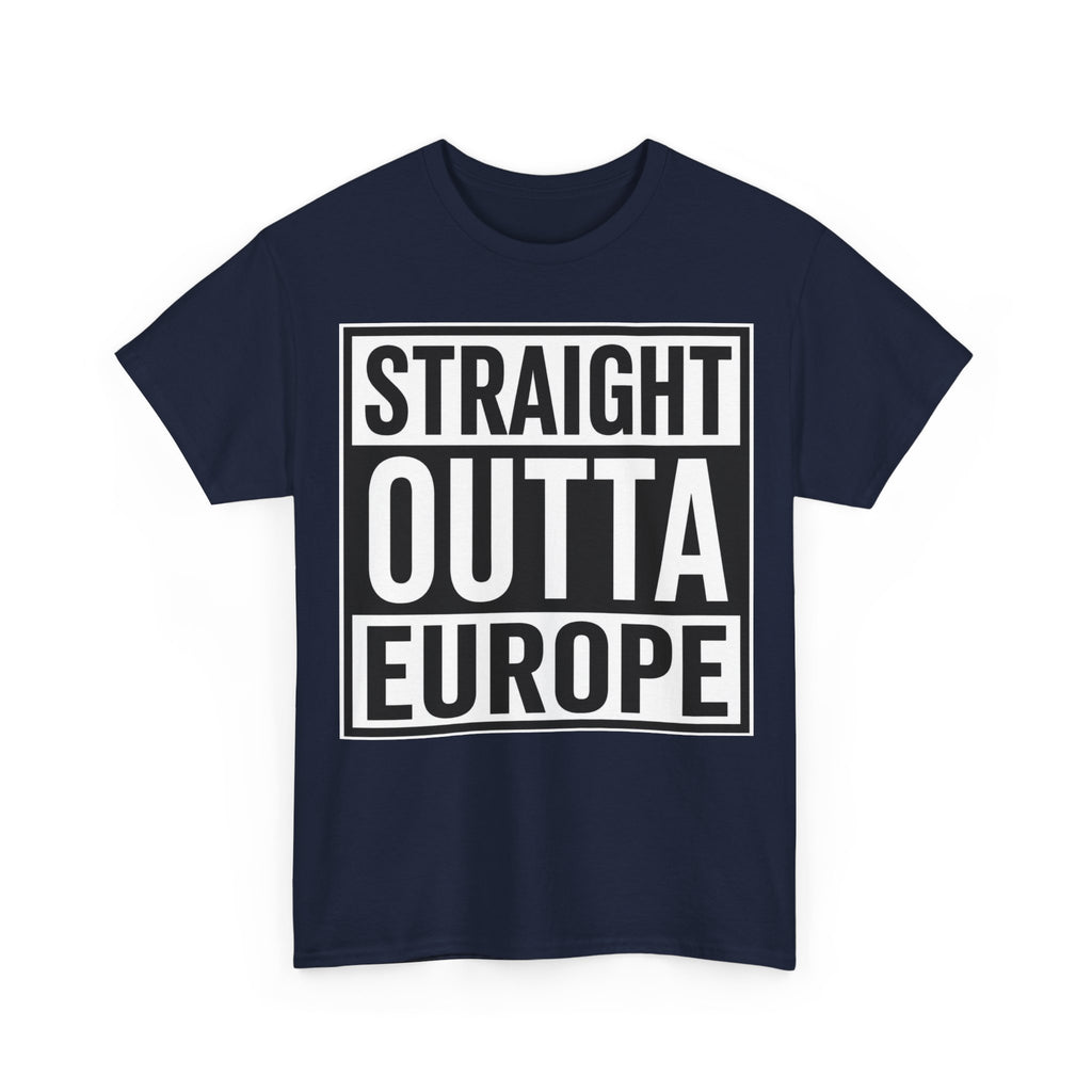 Straight Outta Europe T-Shirt — Bold Black Box Graphic Tee