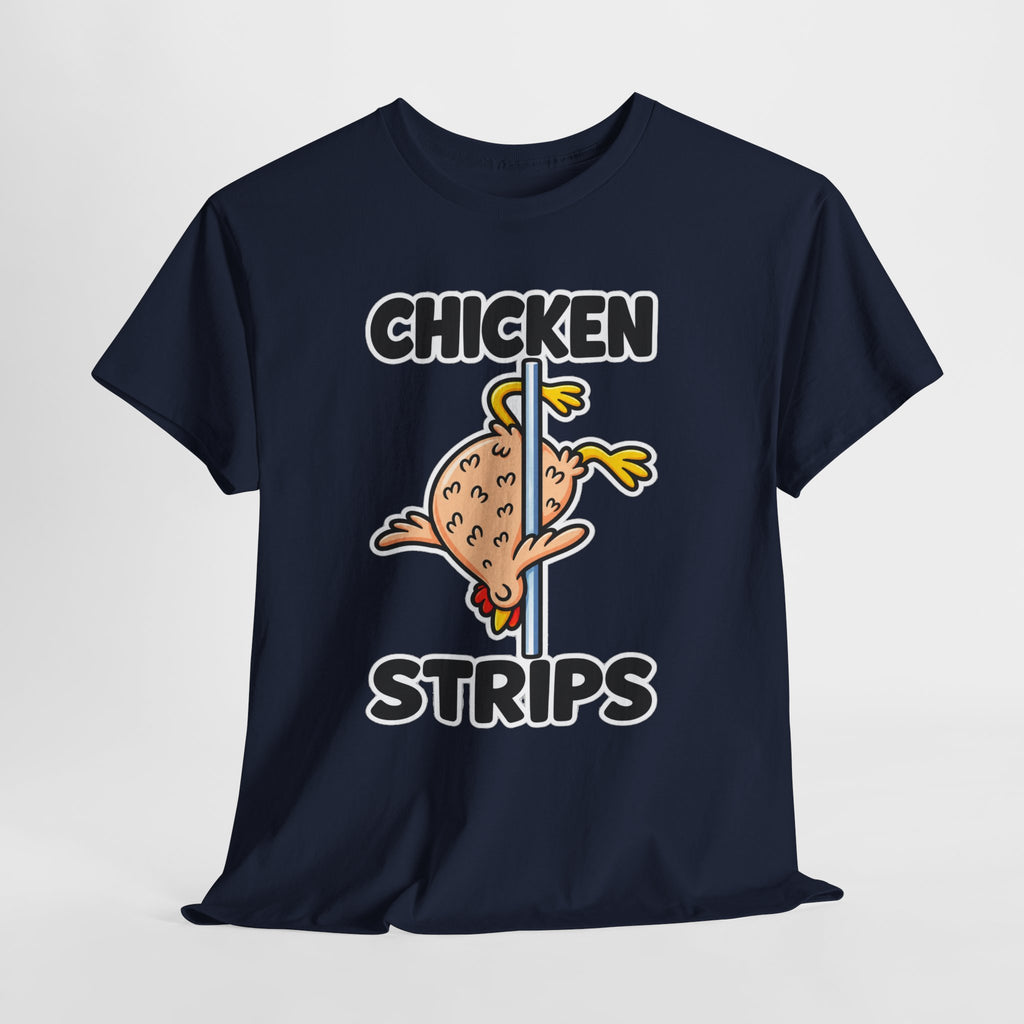 Chicken Strips T‑Shirt — Funny Pole Dance Chicken Graphic Tee