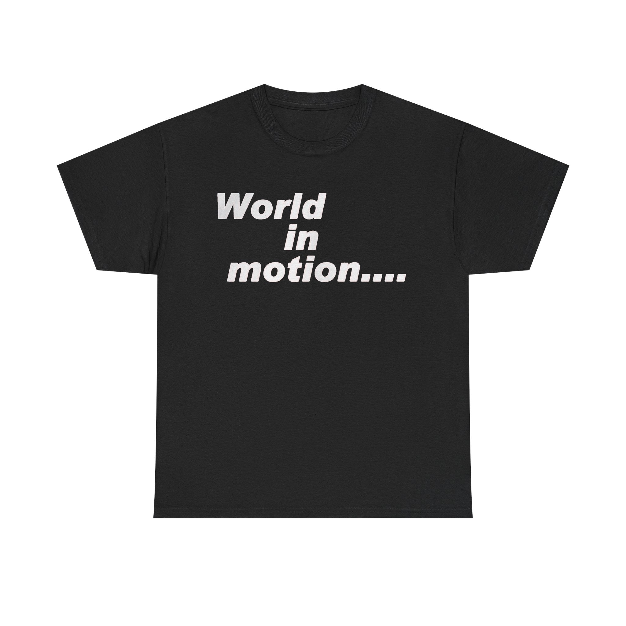 World in Motion Tee — Retro Typographic Graphic T-Shirt