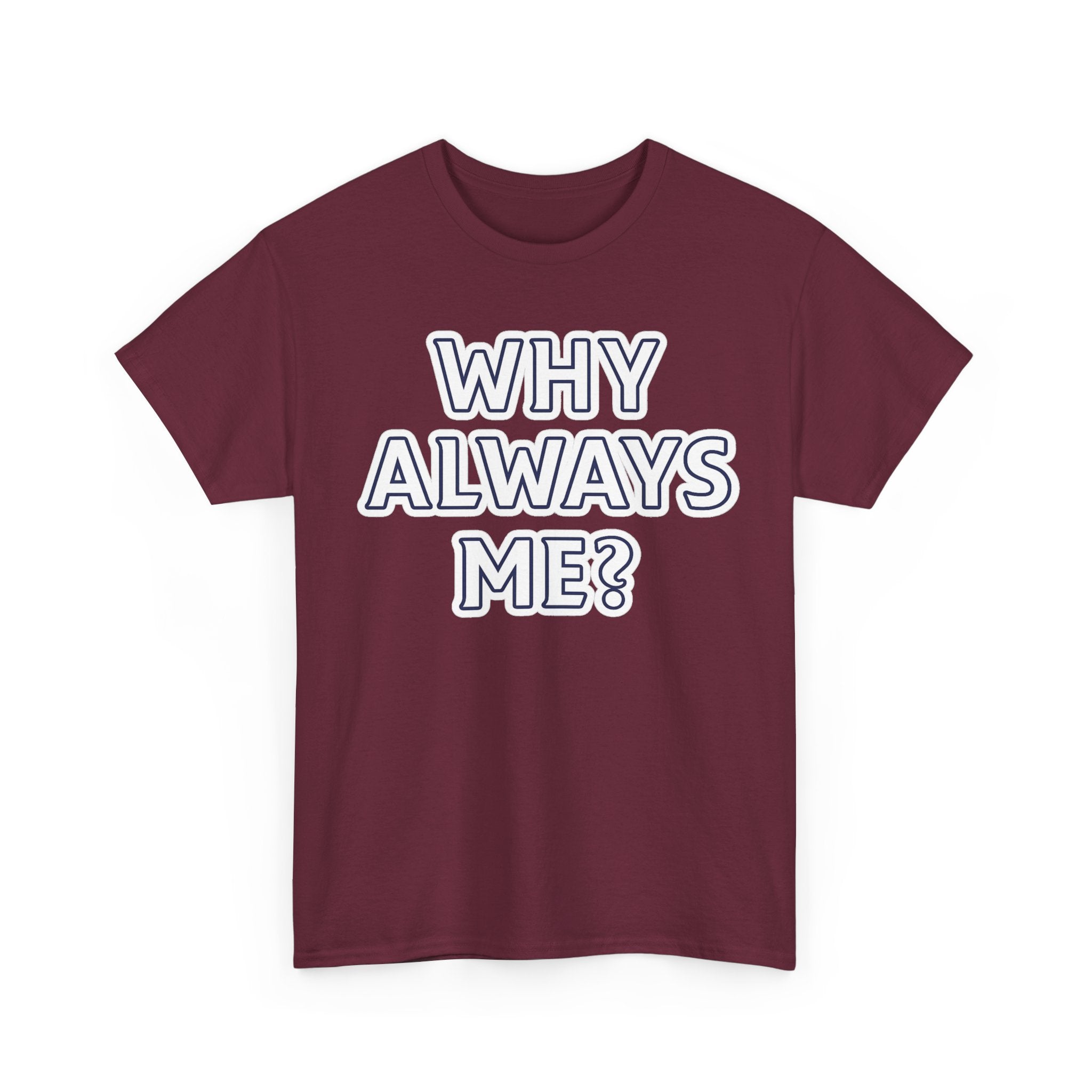 "Why Always Me?" Manchester City Inspired Graphic Tee