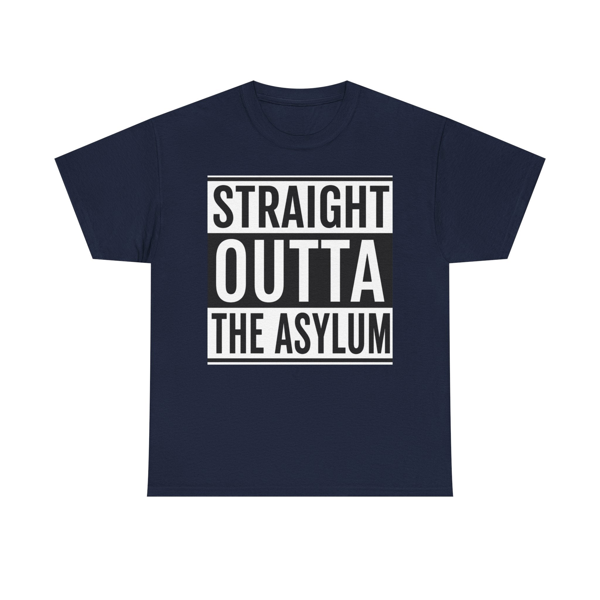 Straight Outta the Asylum T-Shirt – Graphic Statement Tee