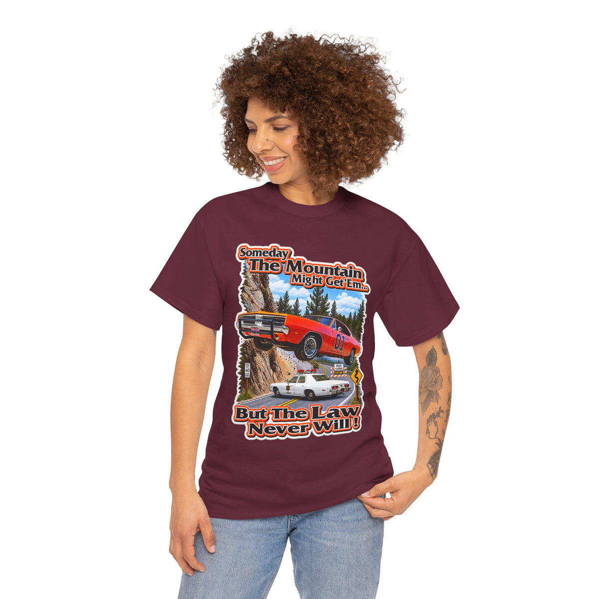 Dukes of Hazard Sometimes the Mountain Might Get ’Em But the Law Never Will Cotton T-Shirt