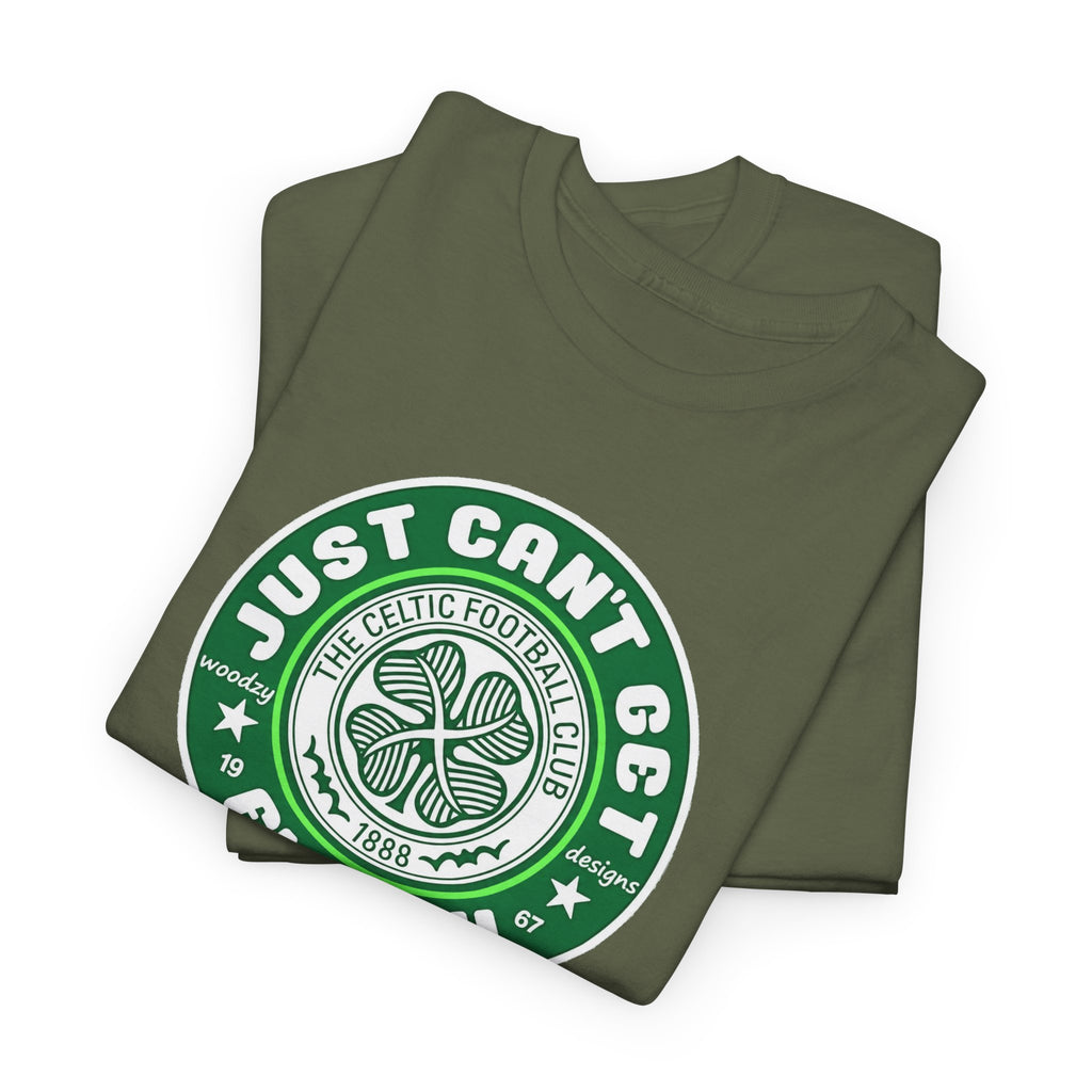 Celtic T-Shirt — "Just Can't Get Enough" Green Shamrock St. Patrick's Day Tee