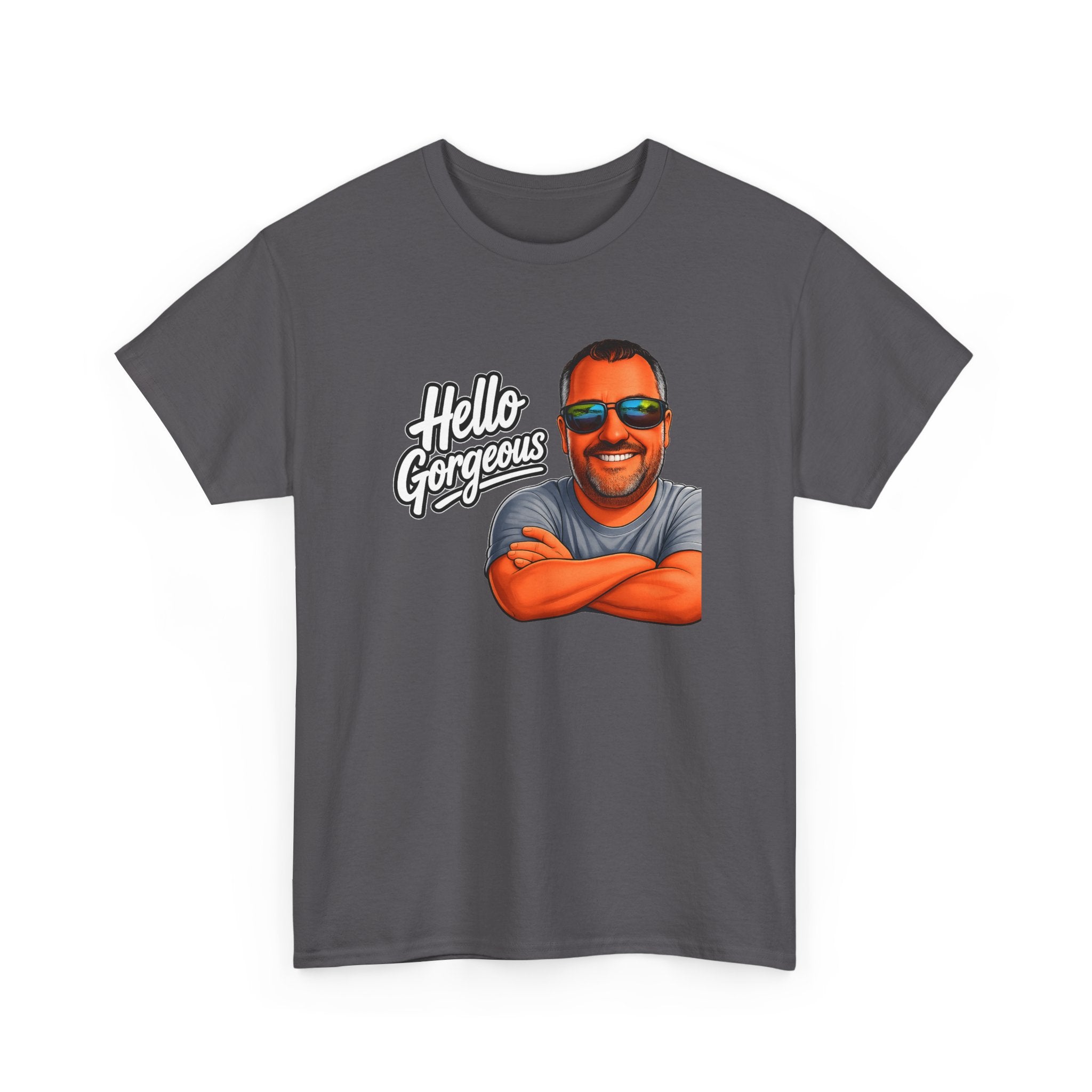 Hello Gorgeous Graphic Tee — Funny Retro Portrait T‑Shirt