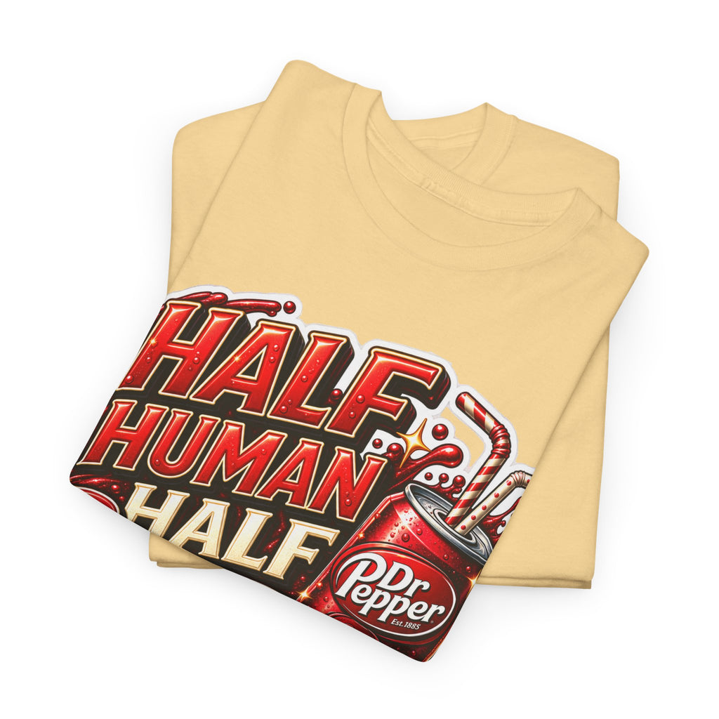 Dr Pepper Cotton T‑Shirt — "Half Human Half Dr Pepper" Retro Soda Graphic Tee
