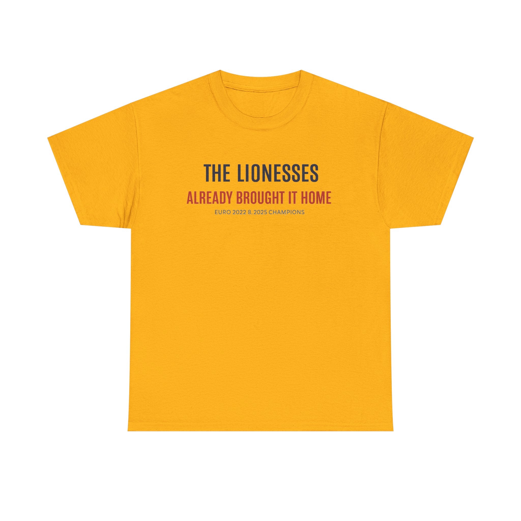 The Lionesses 'Already Brought It Home' Tee