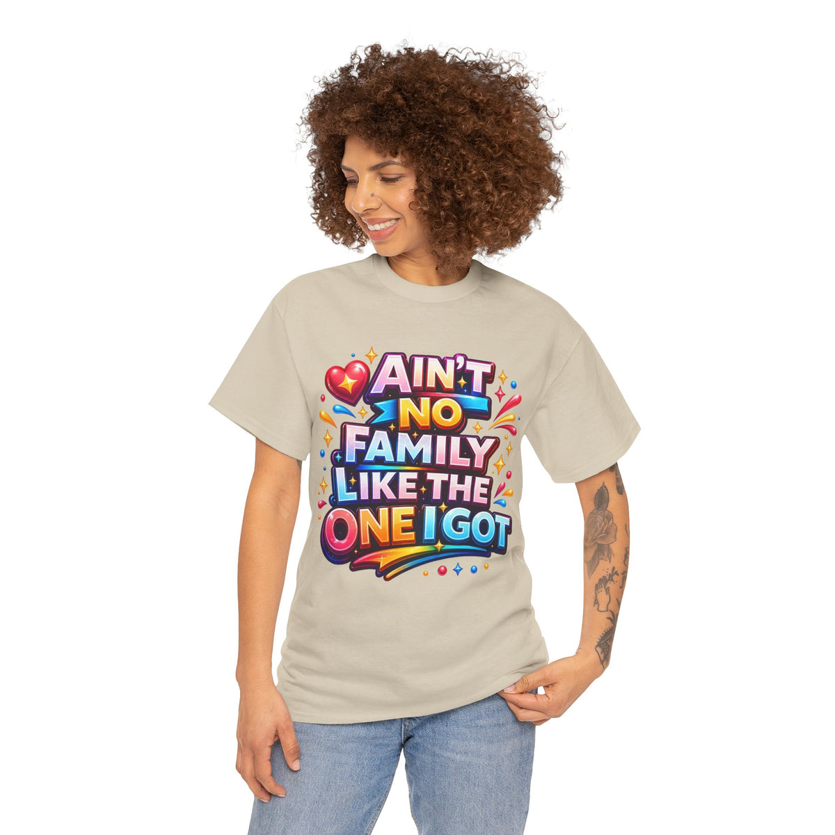 Ain't No Family Like The One I Got Cotton T-Shirt