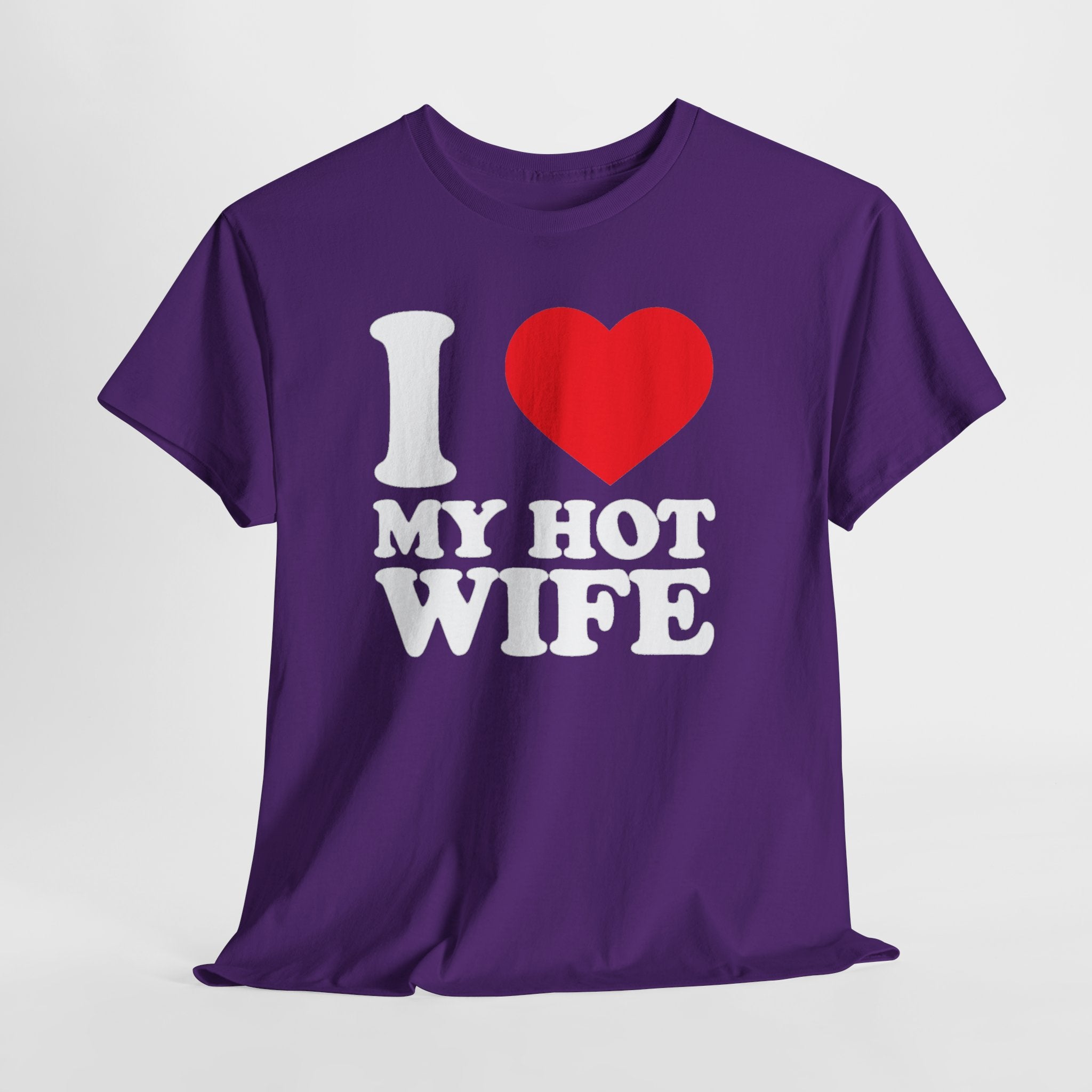 I  My Hot Wife T-Shirt - Funny Couples Tee, Romantic Gift for Husband or Wife