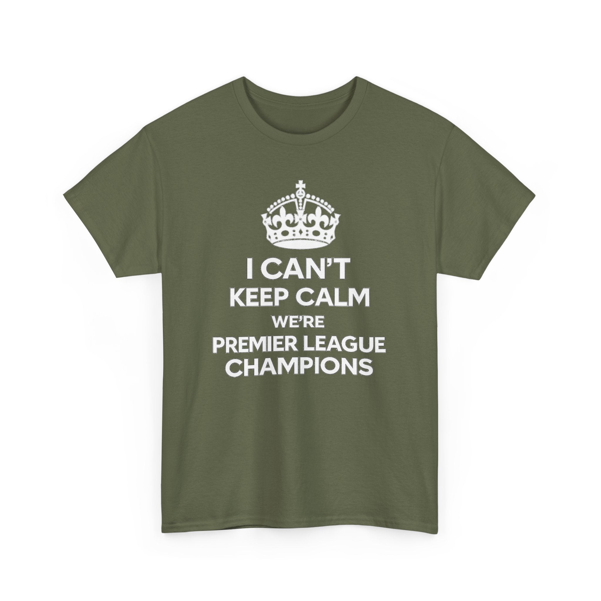 I Can't Keep Calm We're Premier League Champions T-Shirt