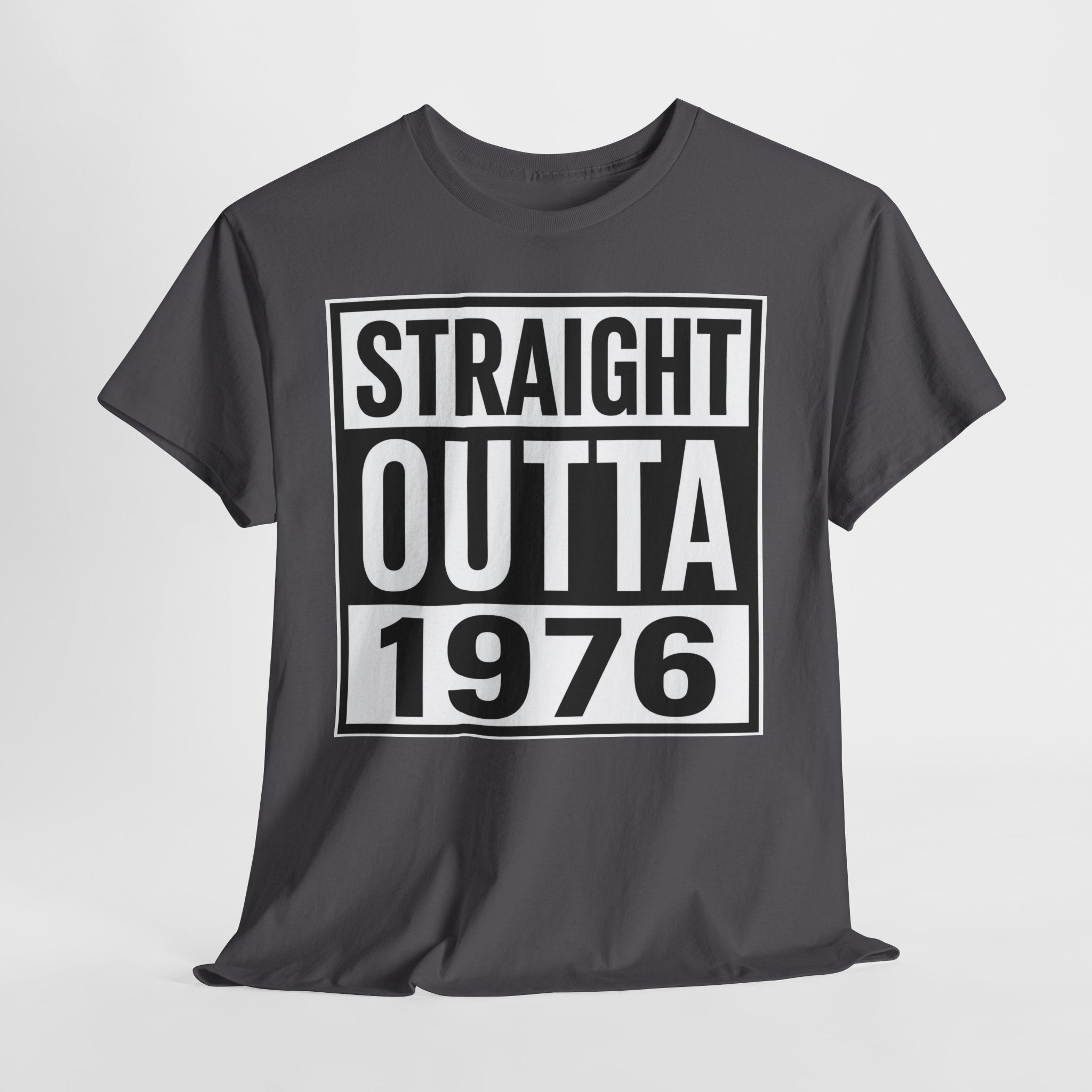 Straight Outta 1976 T-Shirt — Retro 1976 Birthday Tee