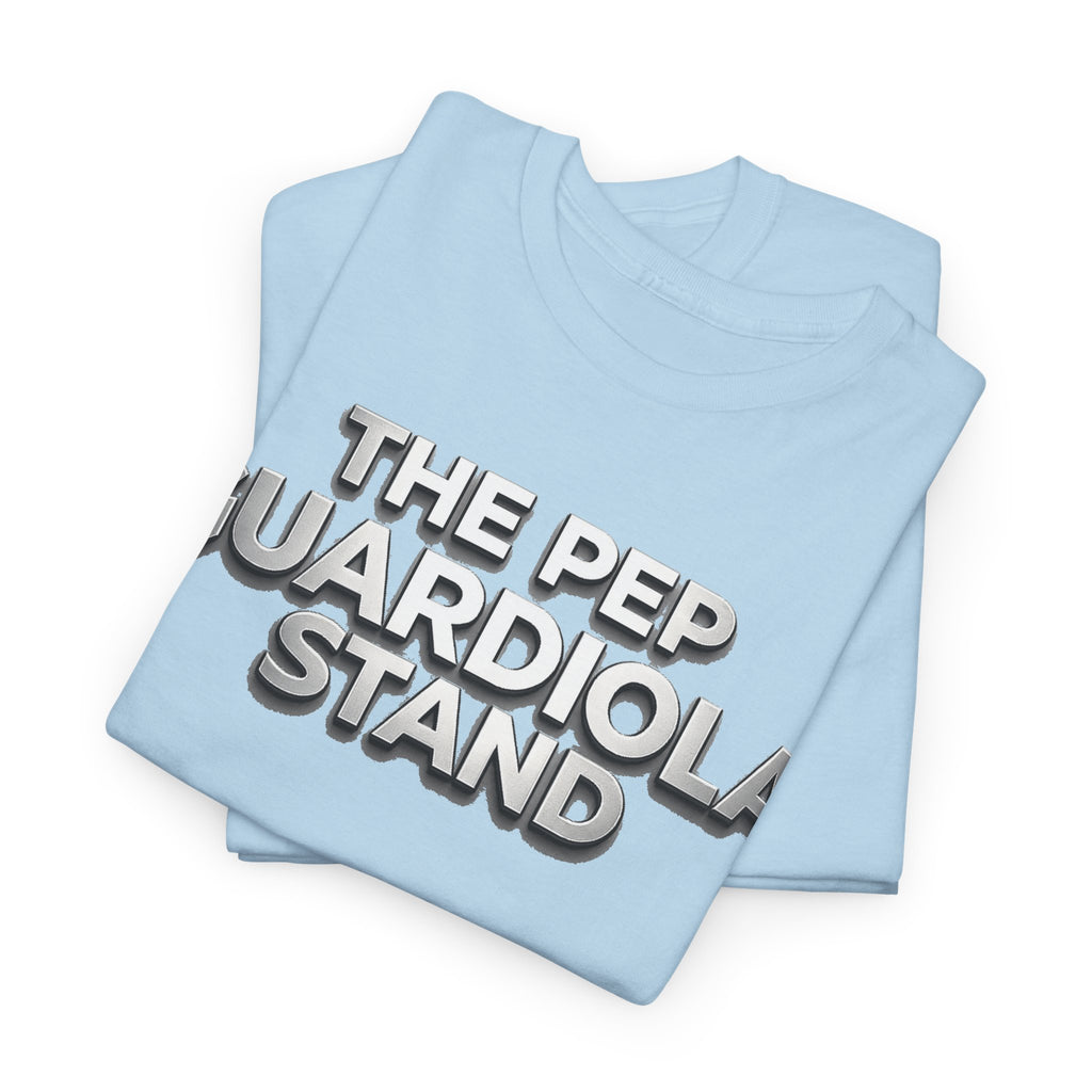The Pep Guardiola Stand Unisex Heavy Cotton Tee