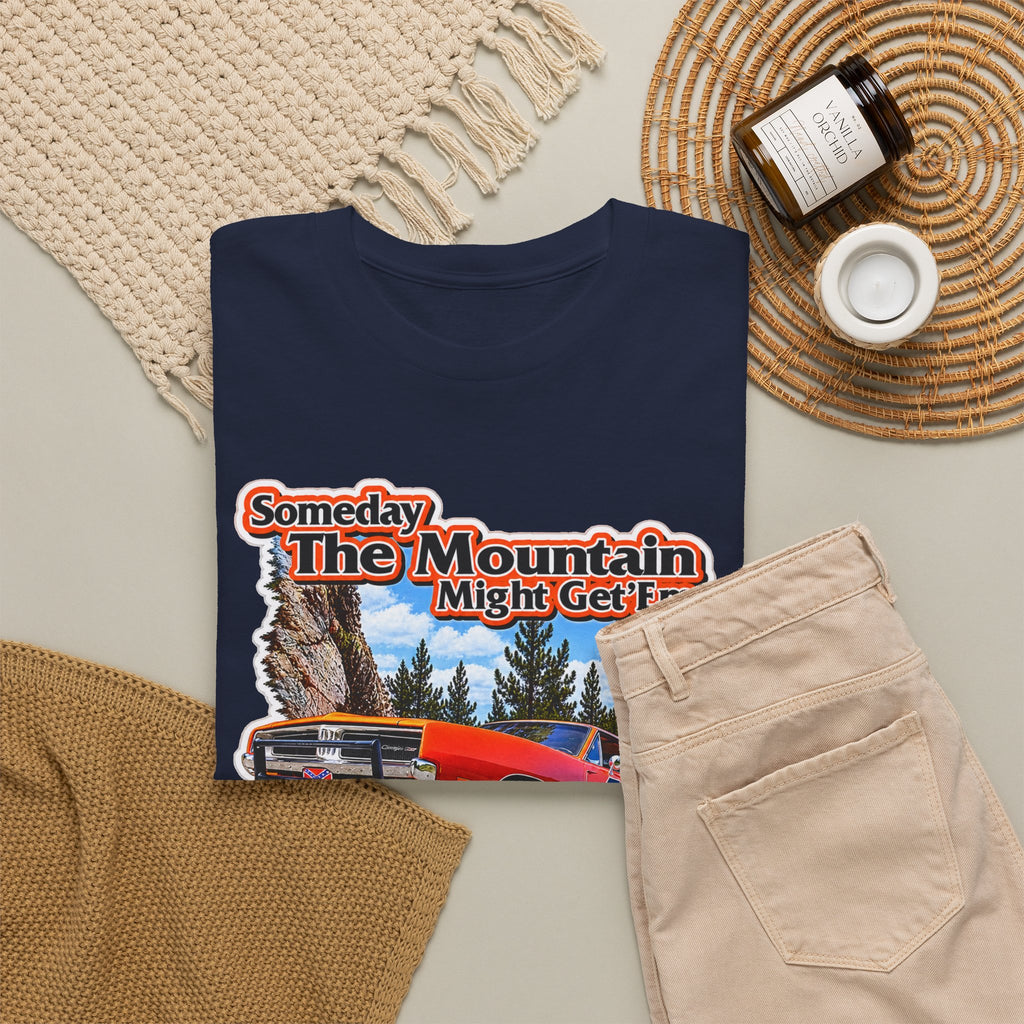 Dukes of Hazard Sometimes the Mountain Might Get ’Em But the Law Never Will Cotton T-Shirt