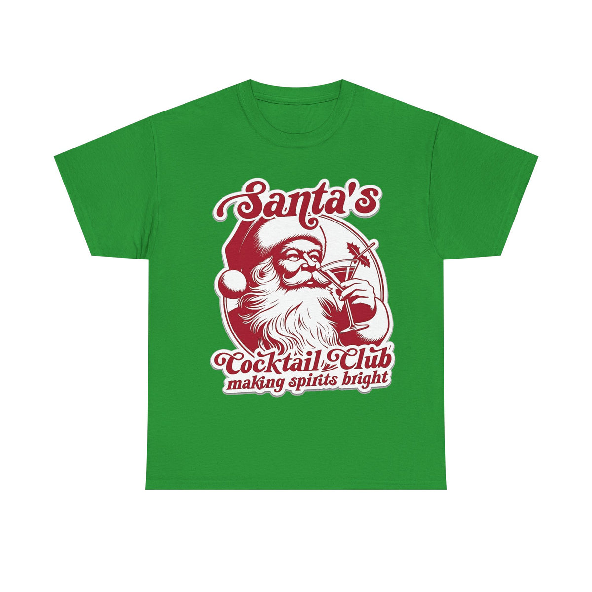 Santa’s Cocktail Club Tee — "Making Spirits Bright" Christmas Shirt