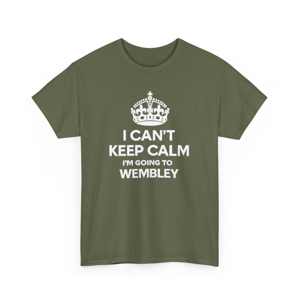 I Can't Keep Calm I'm Going to Wembley T‑Shirt