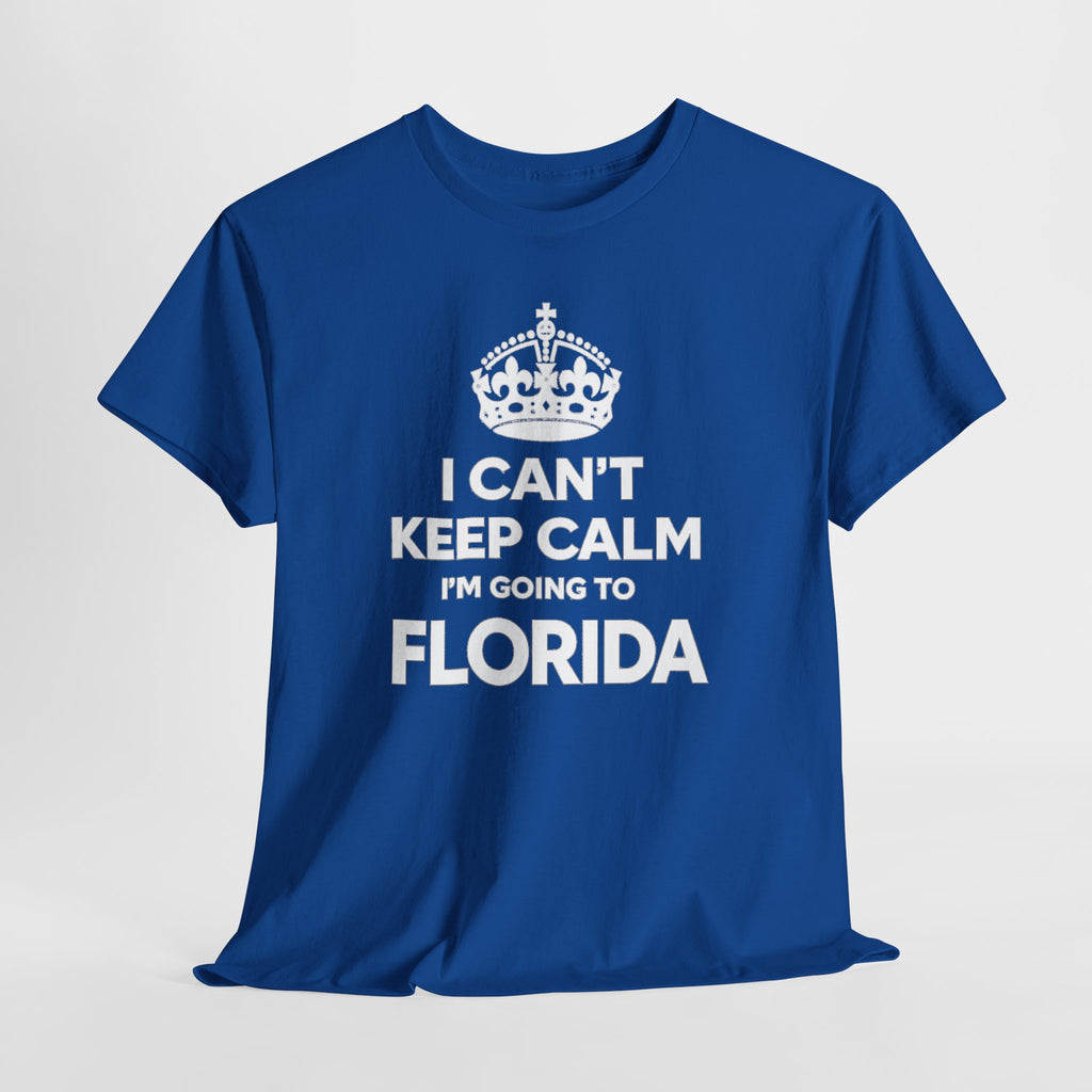 I Can't Keep Calm — Florida Vacation T-Shirt